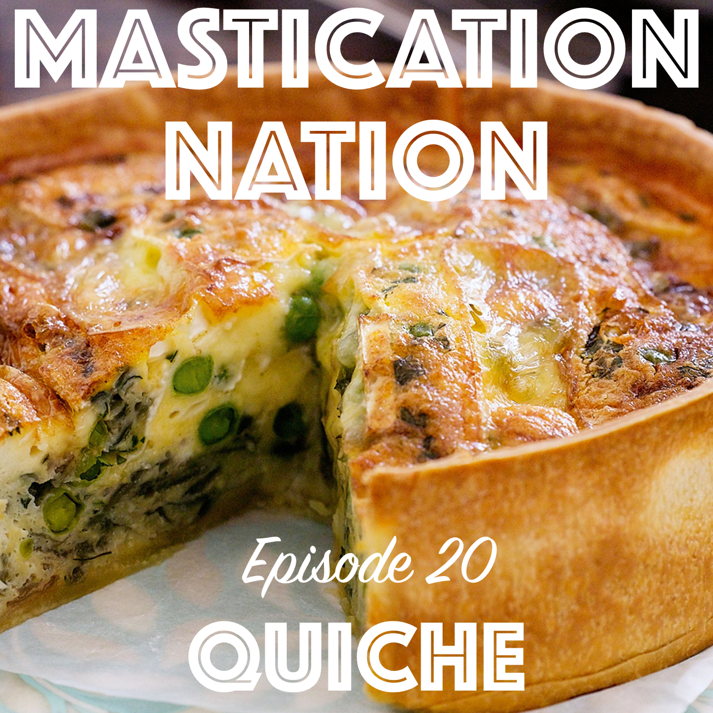 Ep020 - Q is for QUICHE! (or...is that a pie or a quiche?)