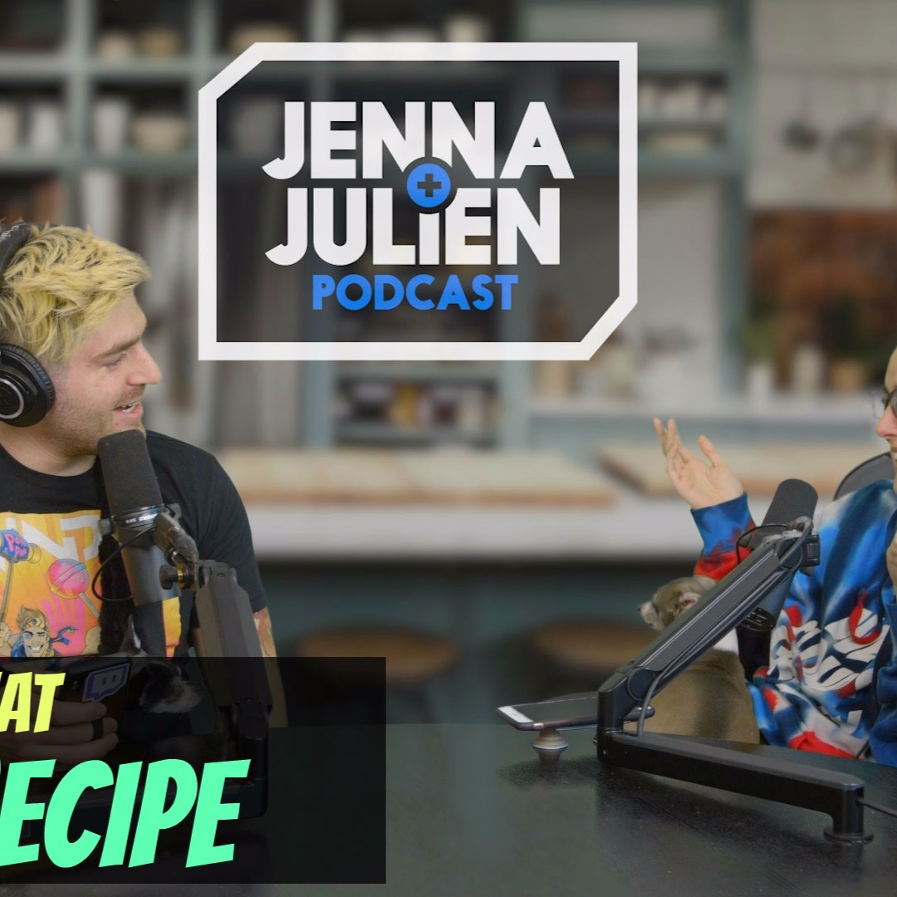 Jenna & Julien Podcast