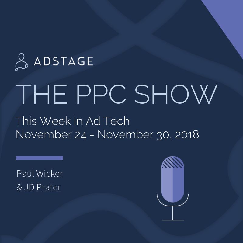 This Week in AdTech (Nov 24 - Nov 30, 2018)