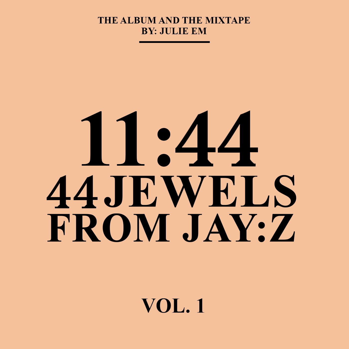 Mixtape 3: 11:44 Jewels from Jay-Z Vol. I