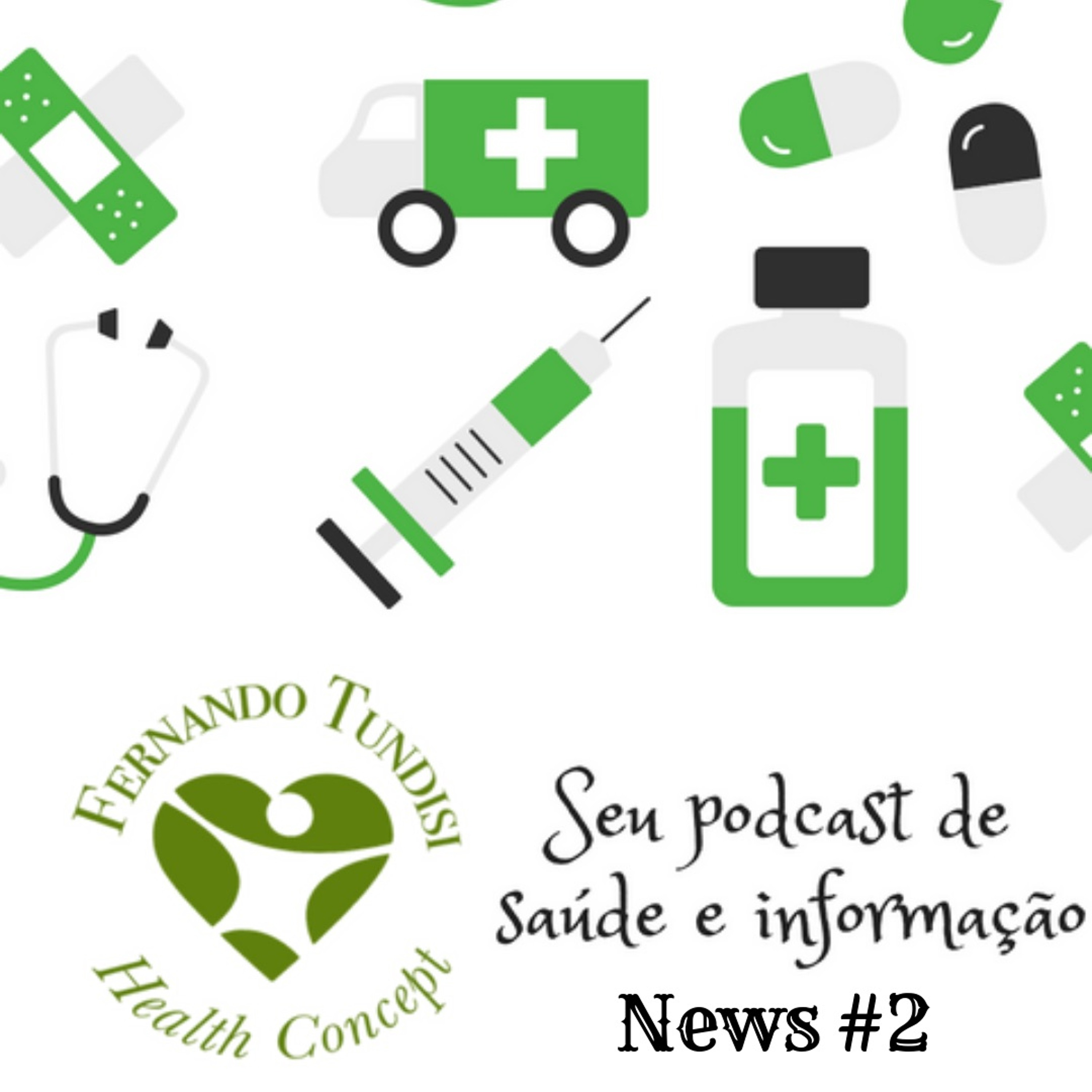 Podcast News #2 Fake news, vacina da gripe, dificuldade em engravidar e muito mais...