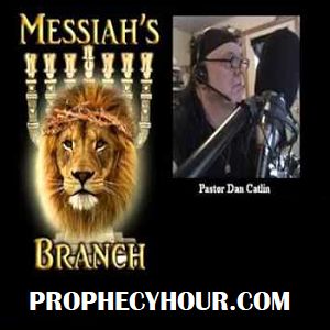 Episode 5874 - The Prophecy Hour with Pastor Dan and Linda Catlin Episode 5874 - The Prophecy Hour with Pastor Dan and Linda Catlin