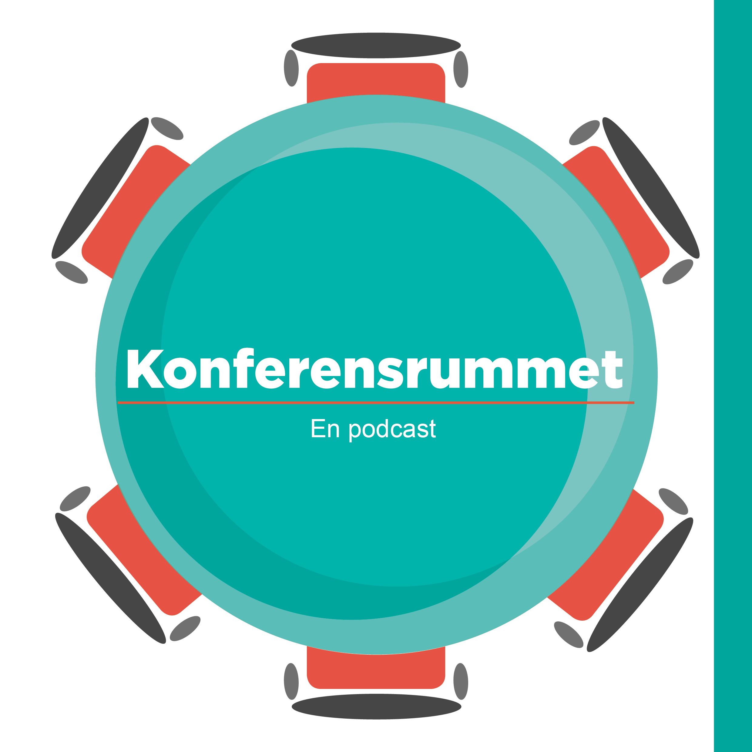 Konferensrummet Avsnitt 2: Fysiska förutsättningar