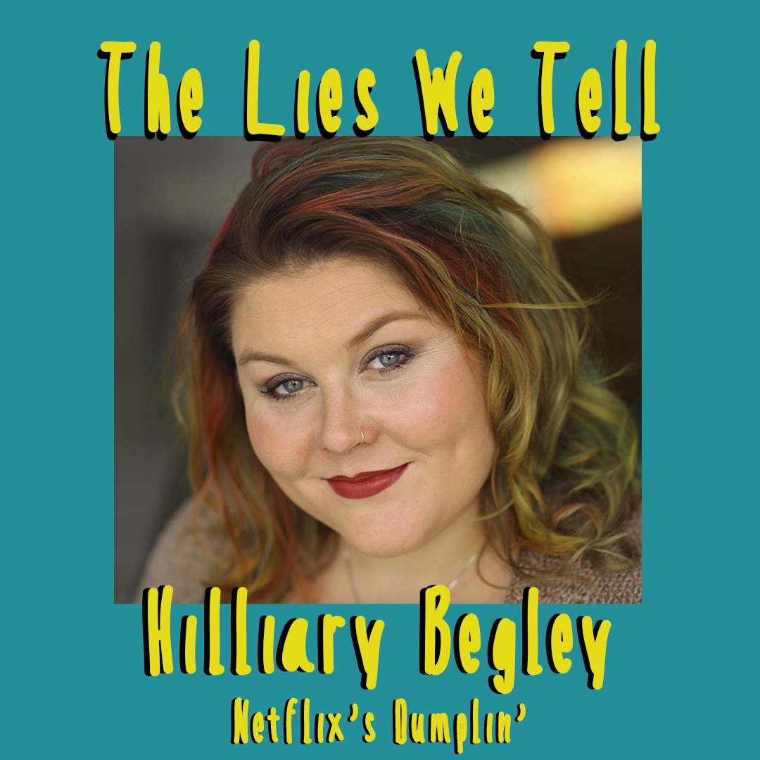 Hilliary Begley tells a lie.