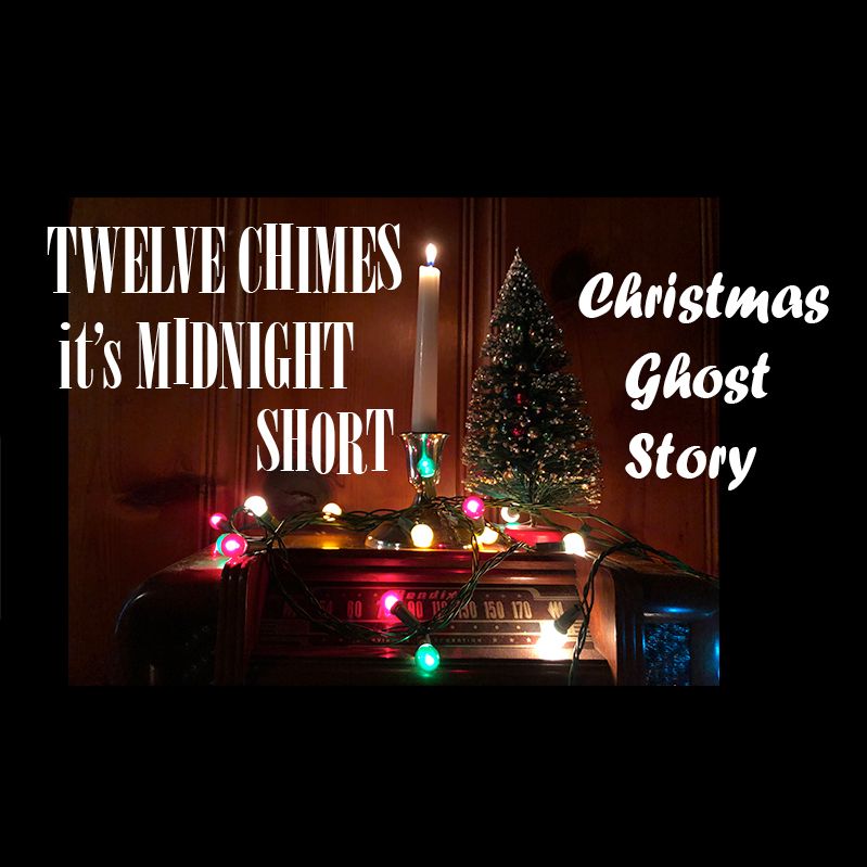 19 - Twelve Chimes Short: Christmas Ghost Story