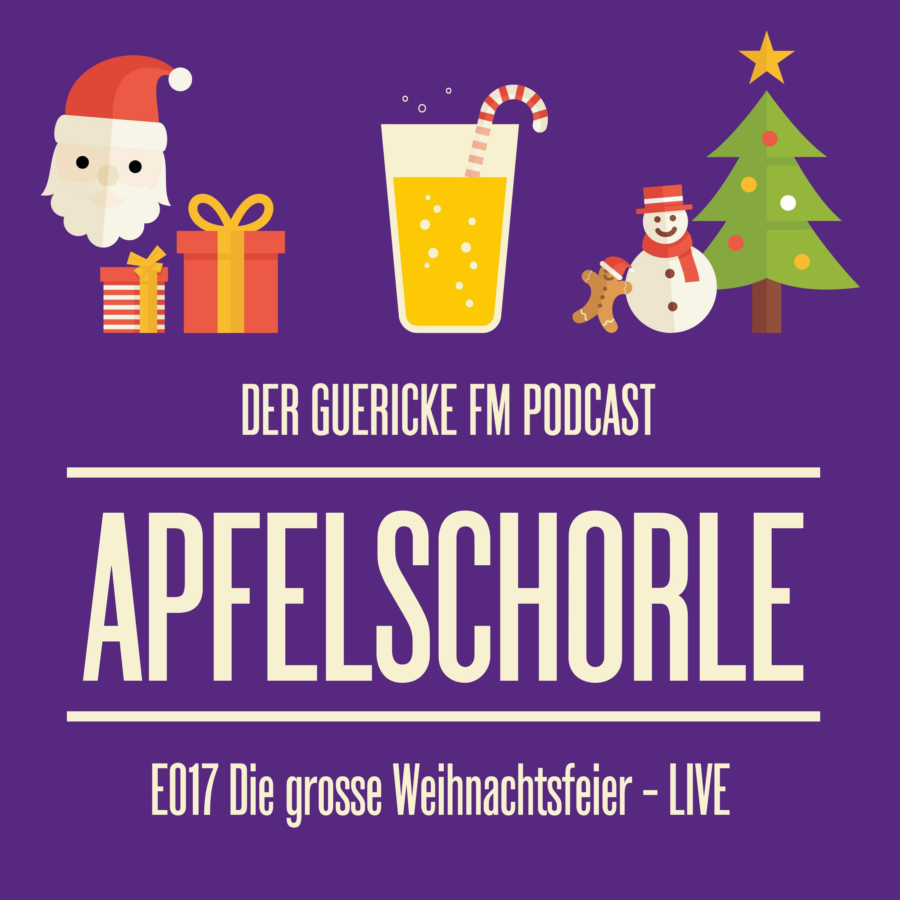 Die Große Weihnachtsfeier - Live (Episode 17)