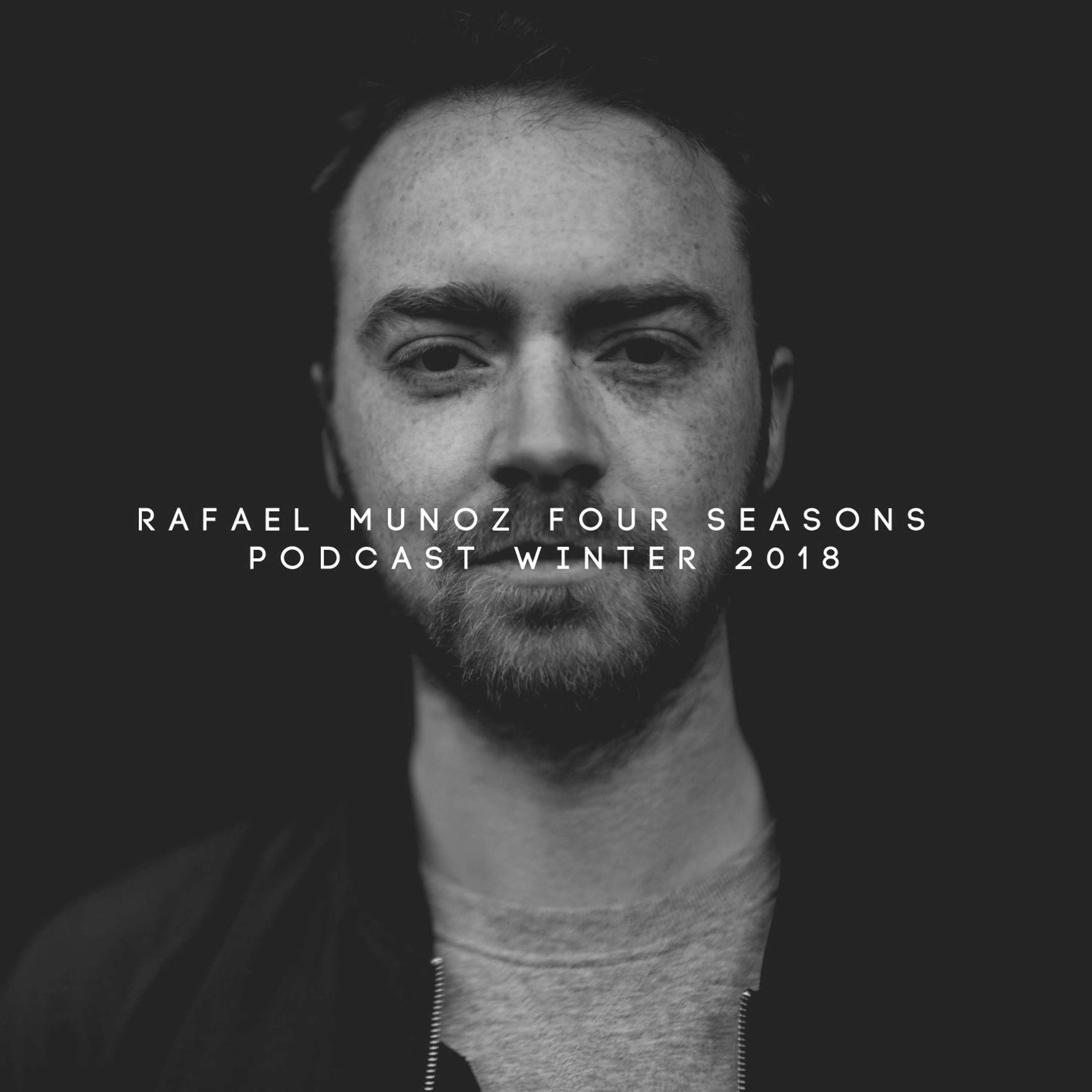 RAFAEL MUNOZ - FOUR SEASONS PODCAST
