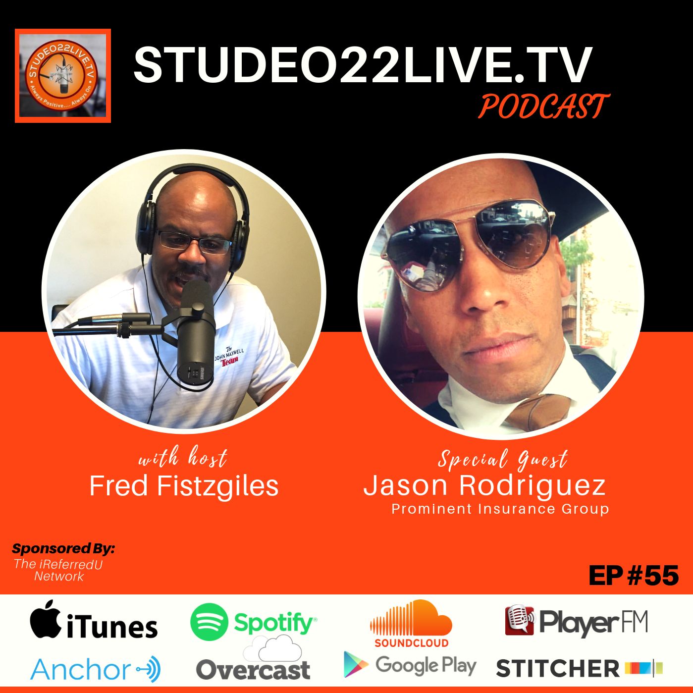 Episode 55 - Business Owner-Jason Rodriguez of Prominent Insurance