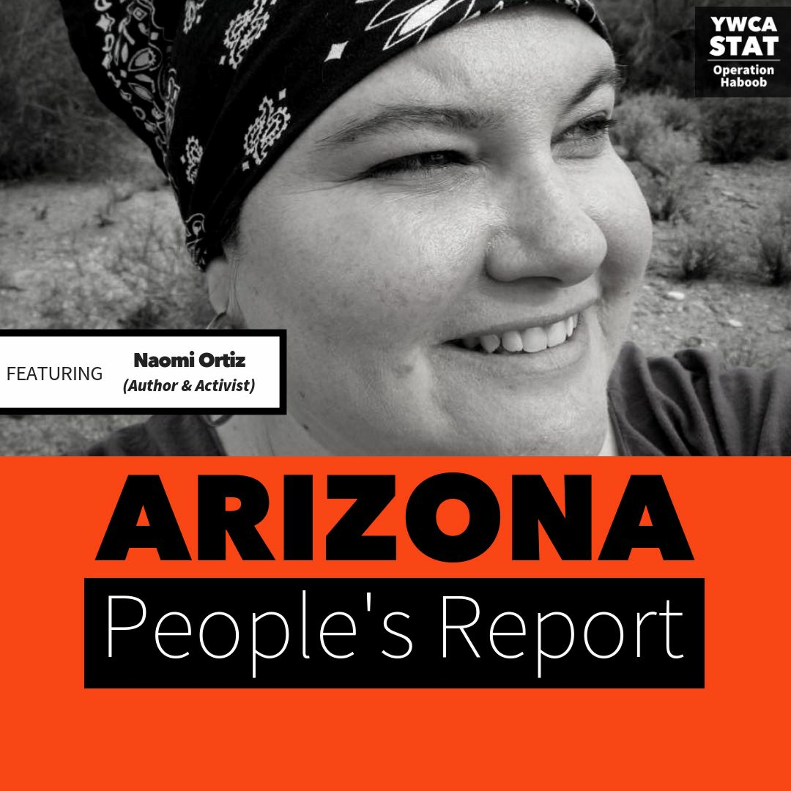Ep. 7 - Naomi Ortiz (Author & Activist)