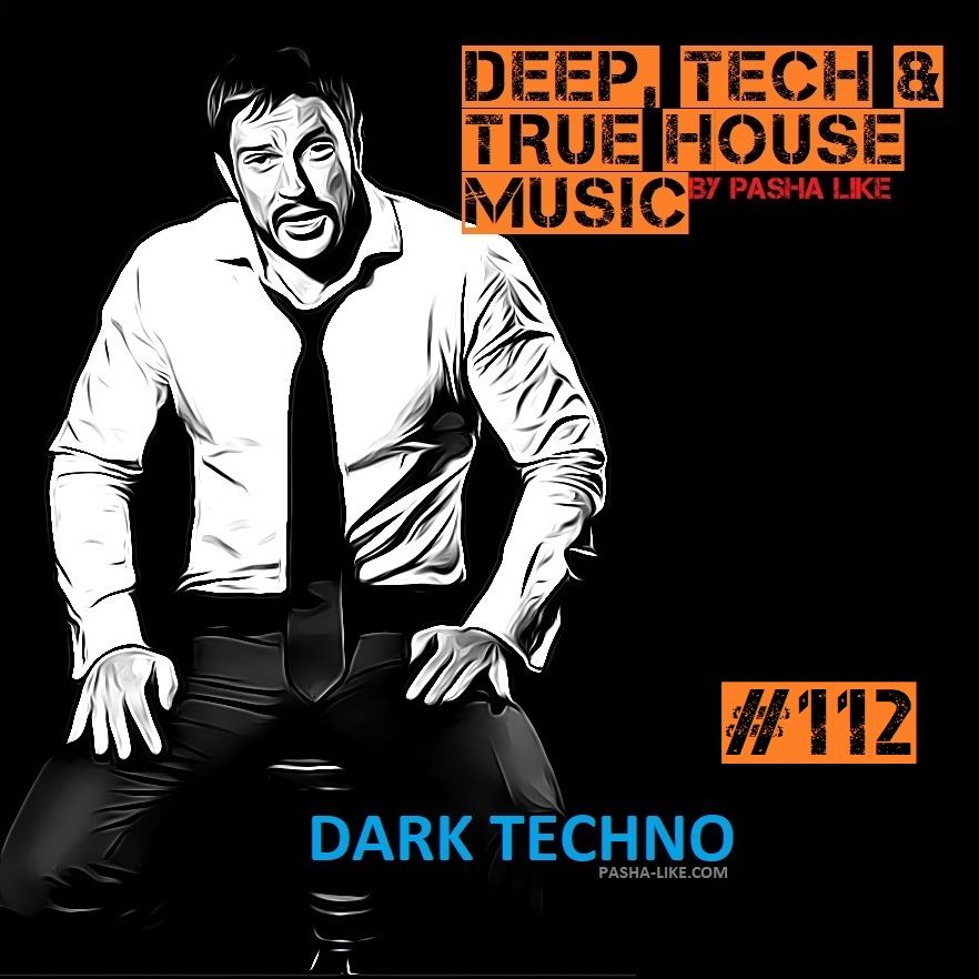 Deep, Tech & True House Music Podcast by Pasha Like
