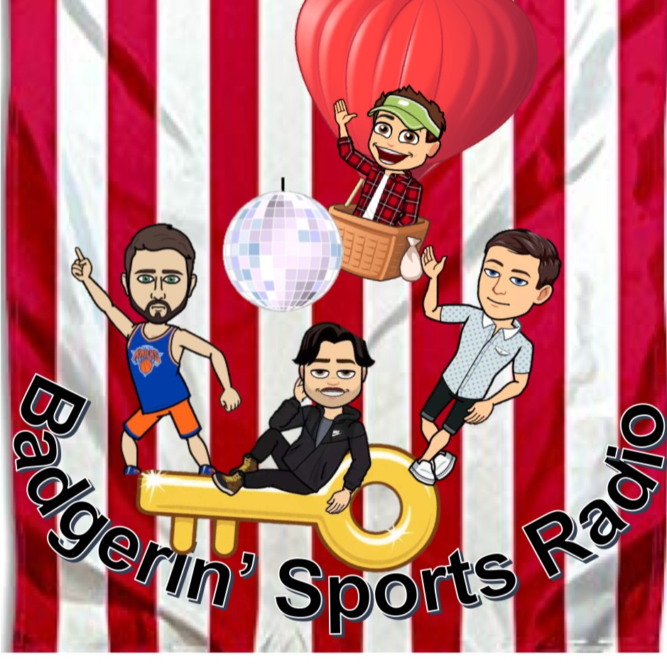 Badgerin' Sports Radio Ep. 7