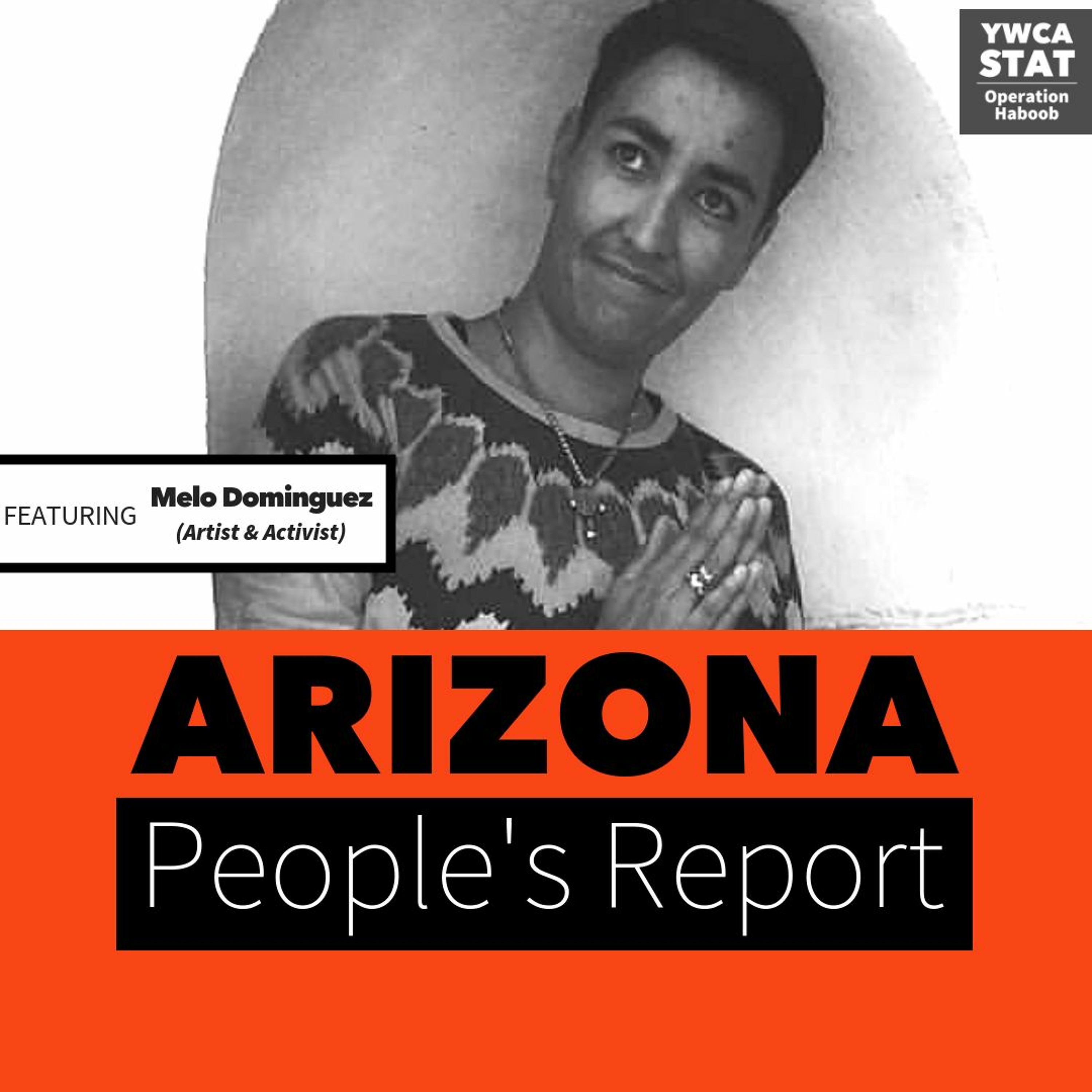 Ep. 5 - Melo Dominguez (Artist & Activist)