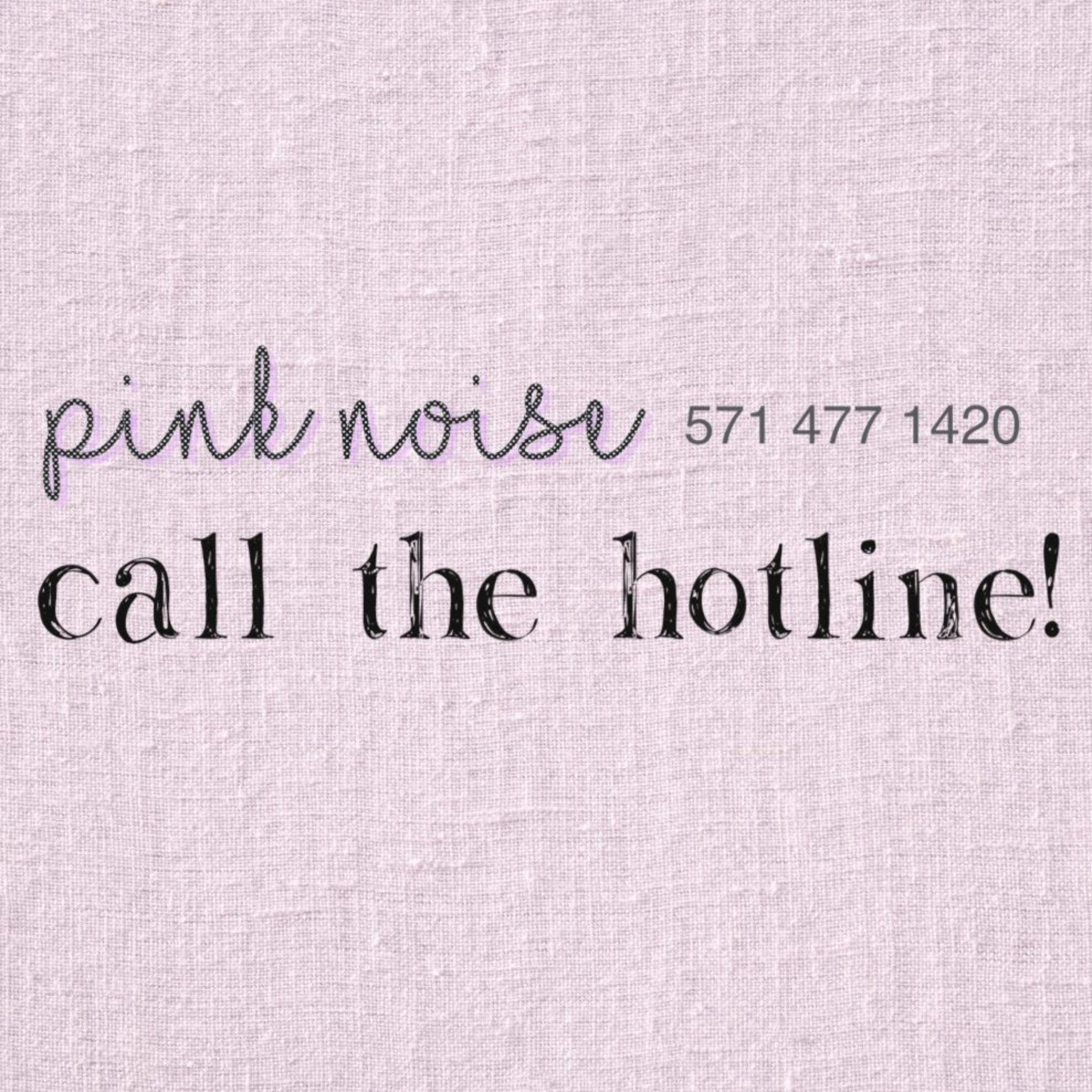 Call The Hotline!