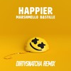 Marshmello Ft. Bastille - Happier (DirtySnatcha Remix)