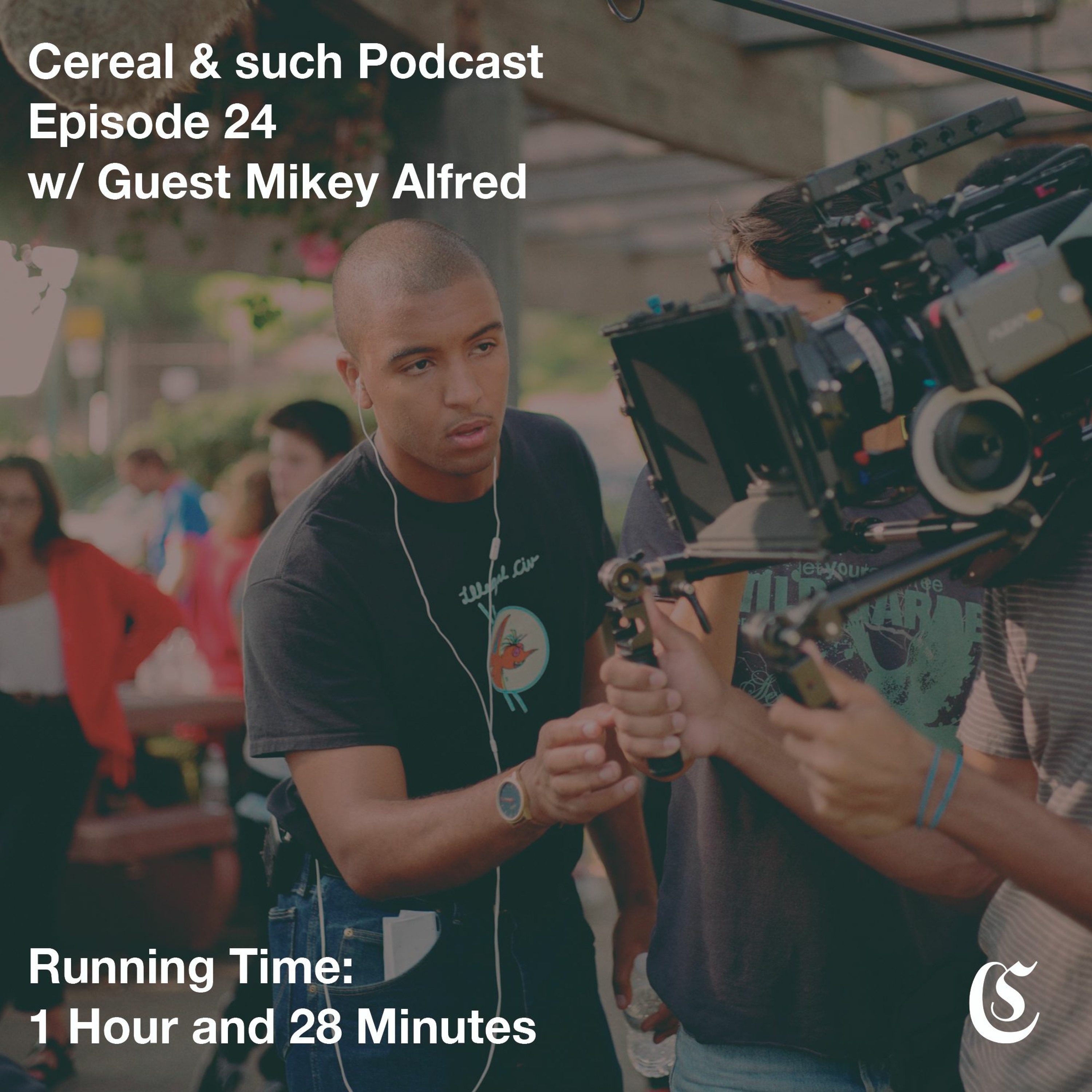 Episode 24 (Mikey Alfred)
