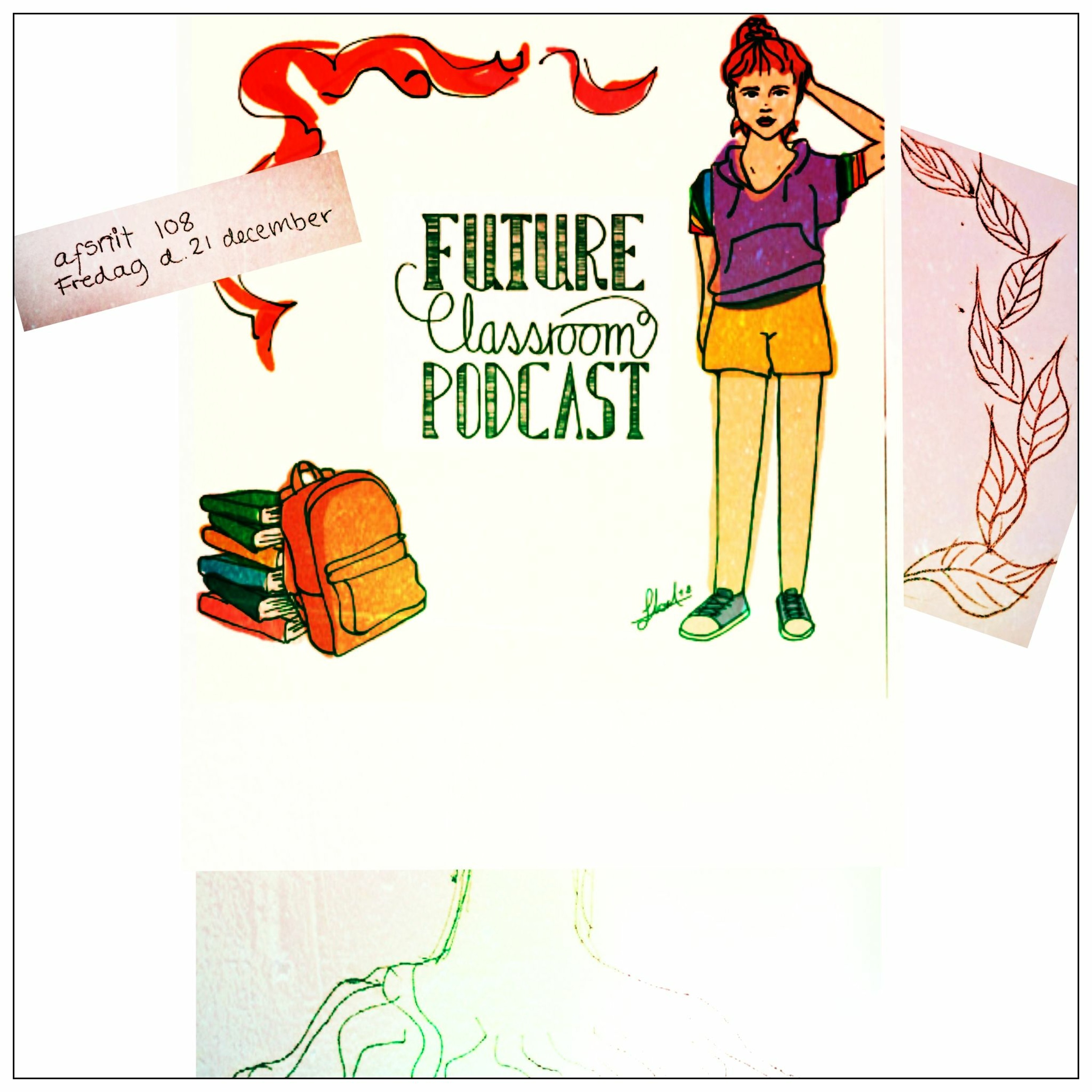 Future Classroom Podcast