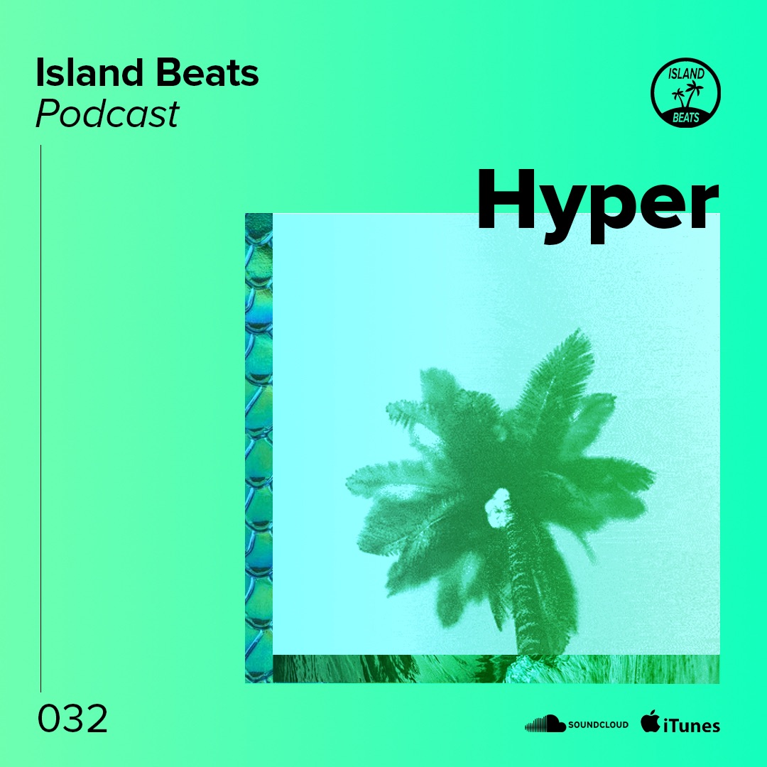 Island Podcast 032 | Hyper - Rumors @ Electric Paradise 2018