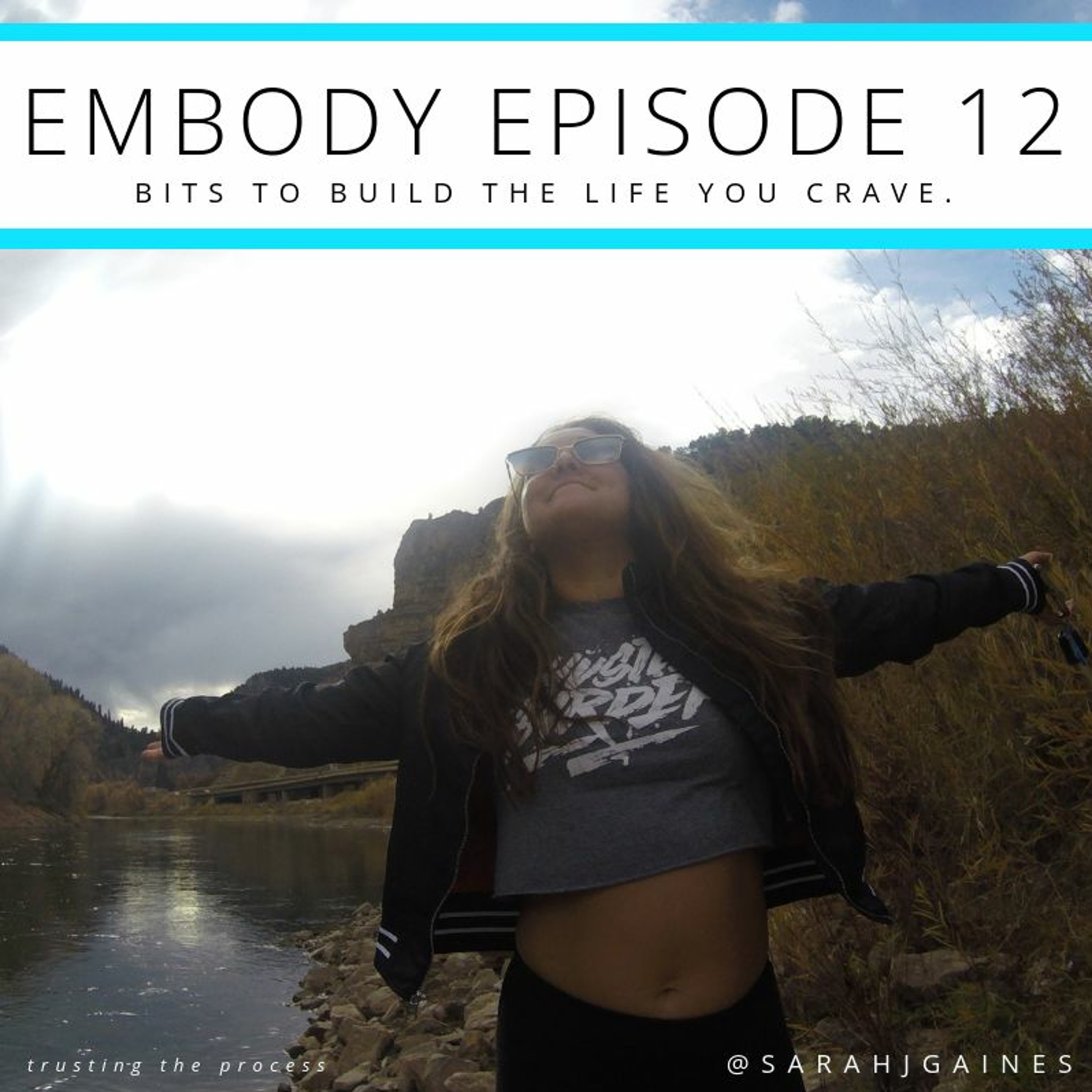 EMBODY: Bits to build the life you crave.
