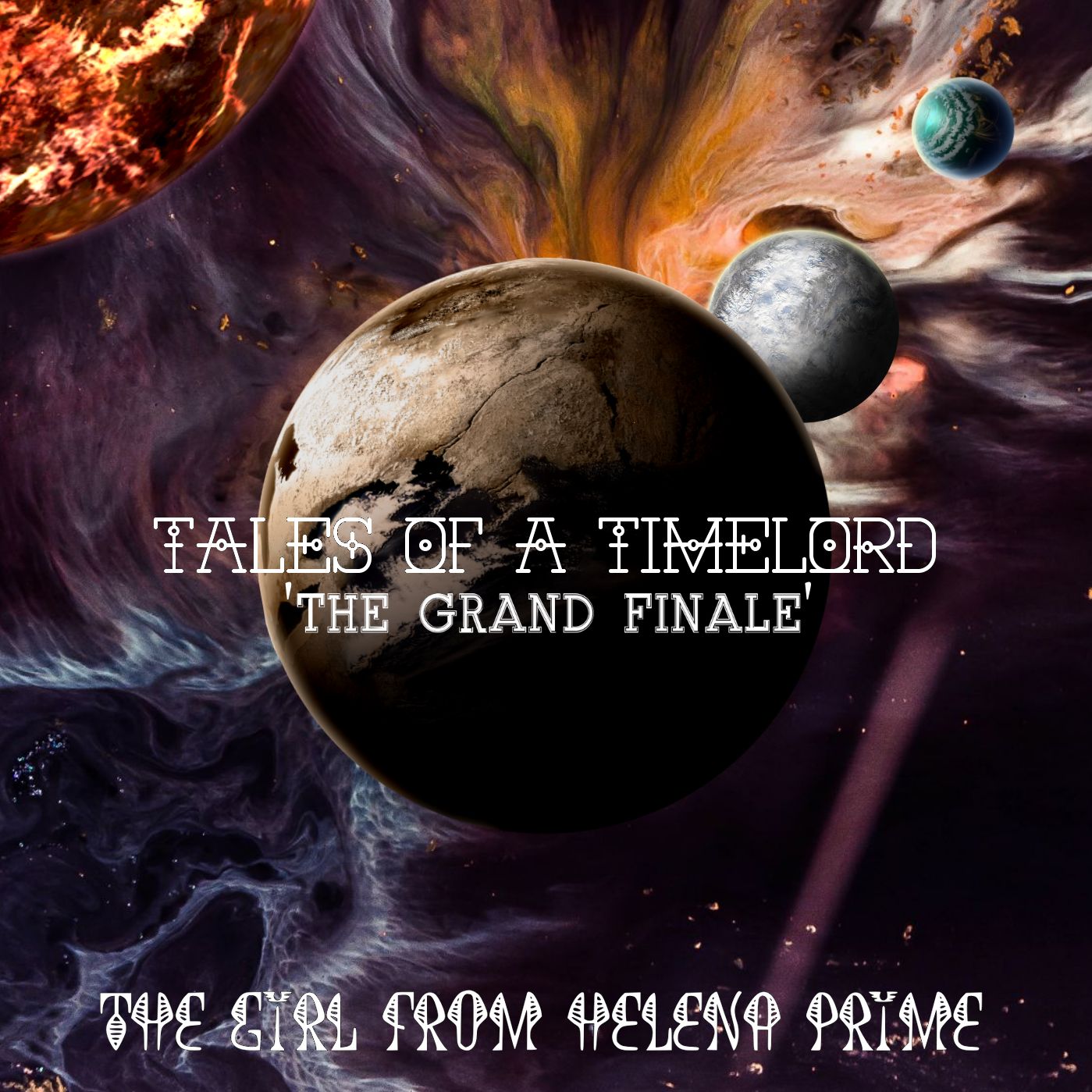 Tales Of A Timelord | Episode 9 | The Girl From Helena Prime | Part Two