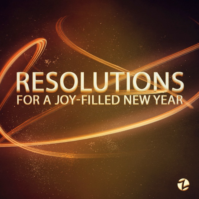 Resolutions for a Joy-filled New Year | 12.30.18