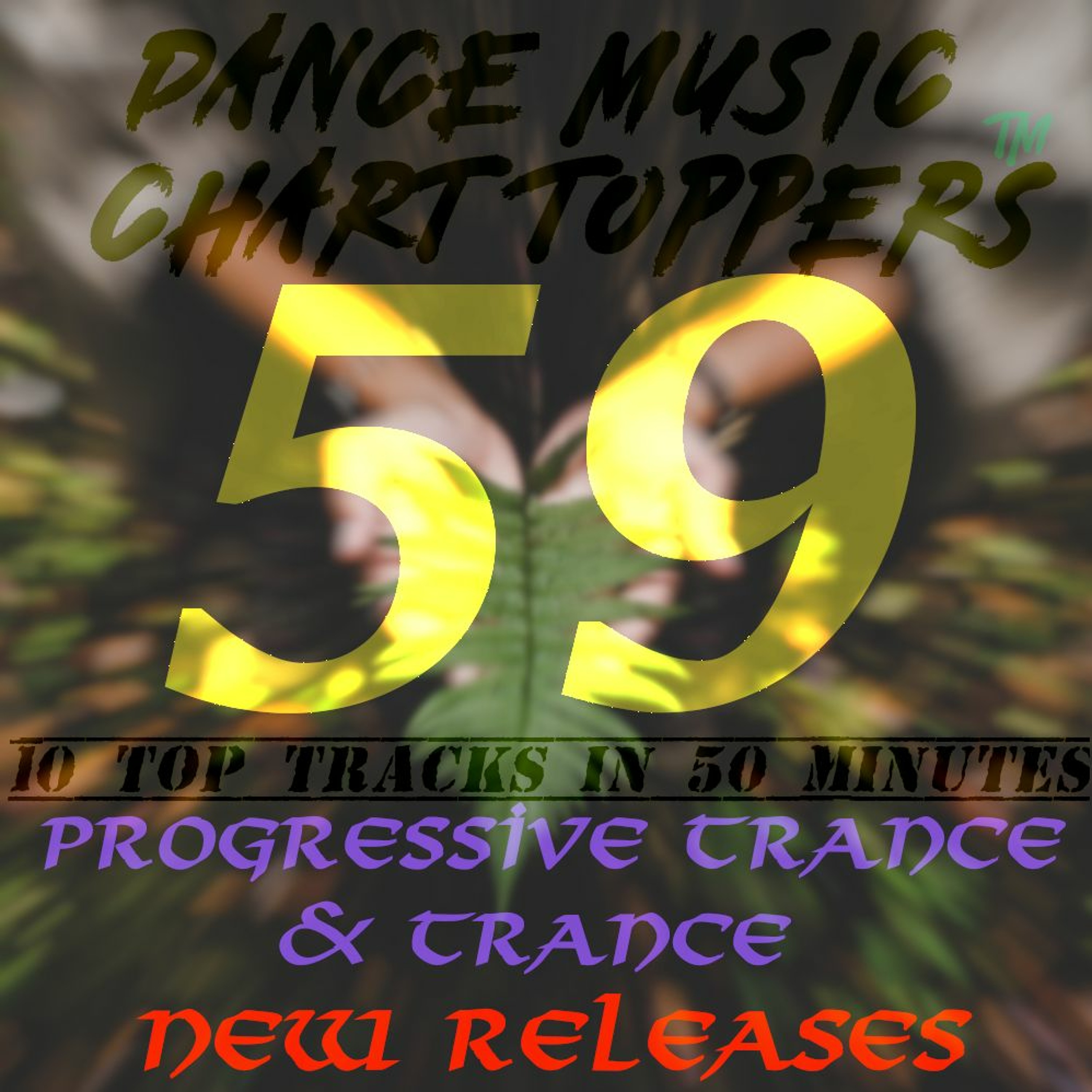 Dance Music Chart Toppers™ 10 Tracks in 50 Minutes