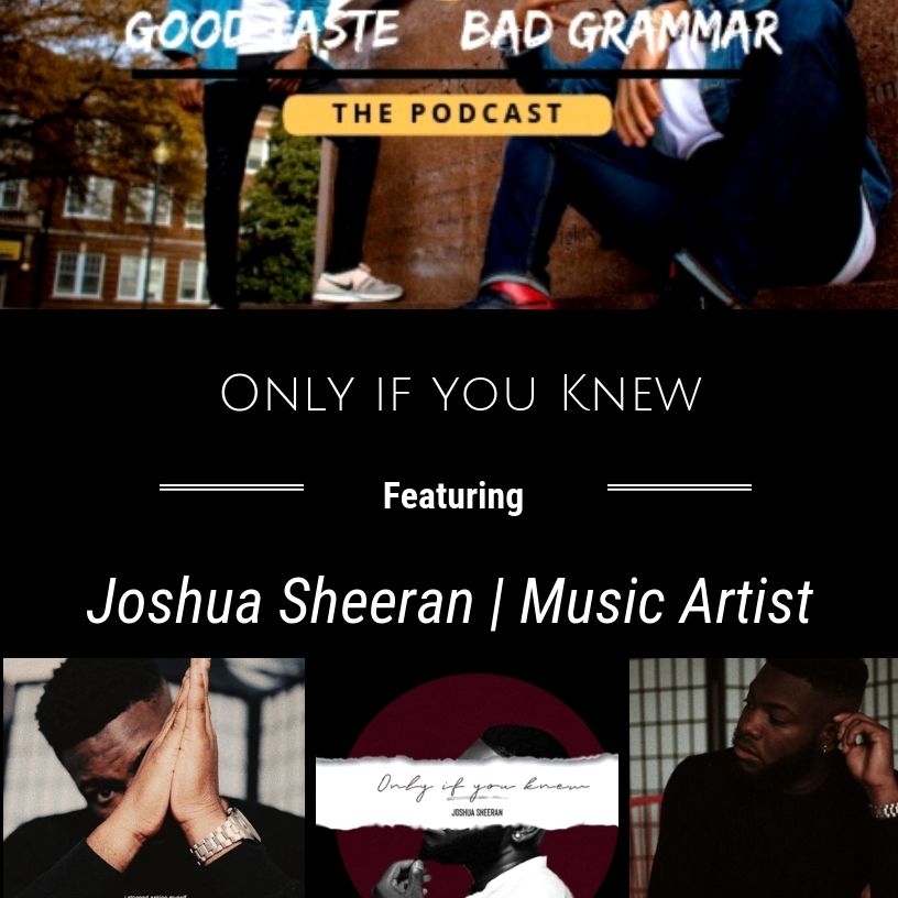 Only If You knew with Joshua Sheeran