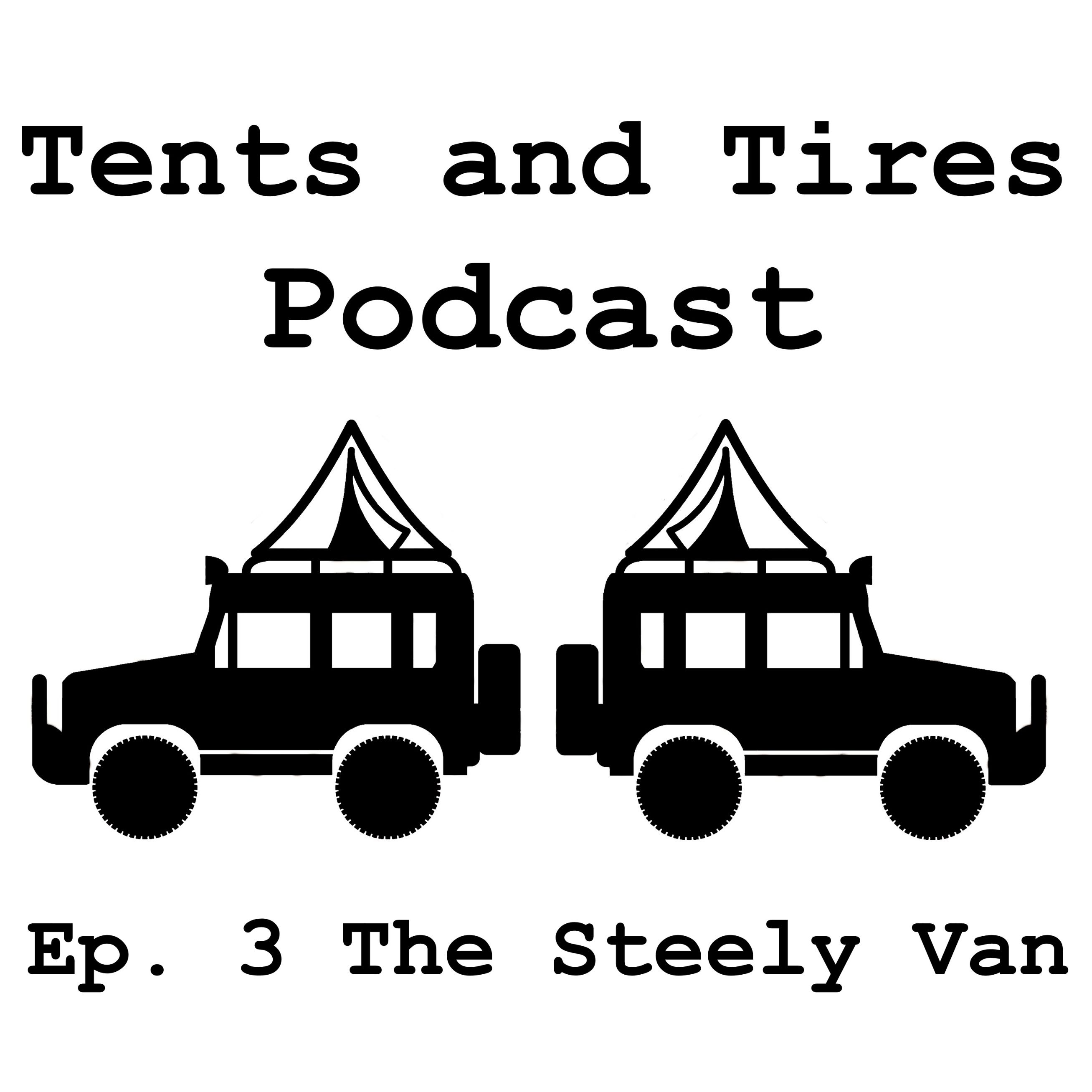 Ep. 3 The Steely Van