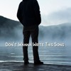 Don't Wanna Write This Song-Brett Young Cover- Alex Otto
