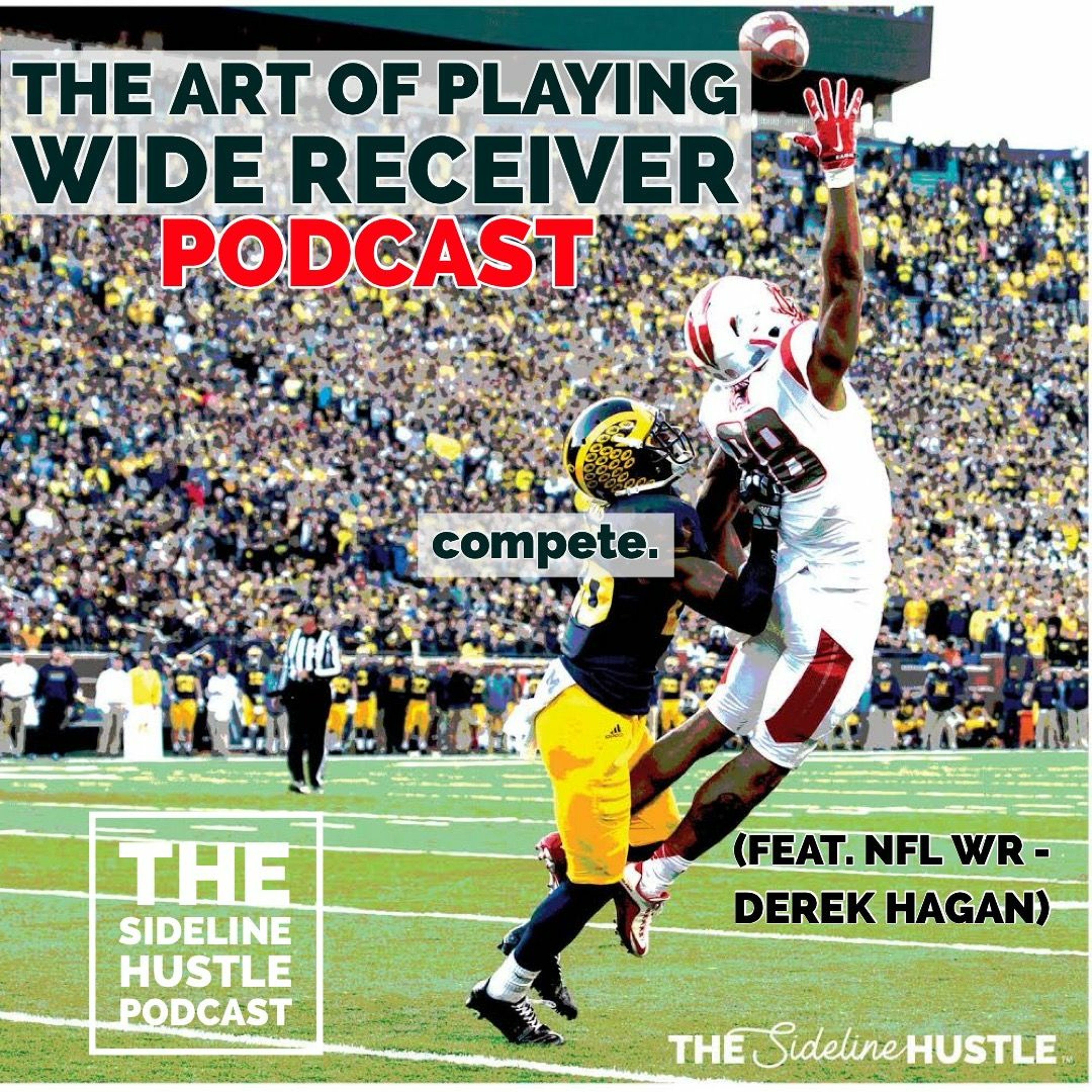 The Sideline Hustle Football Podcast