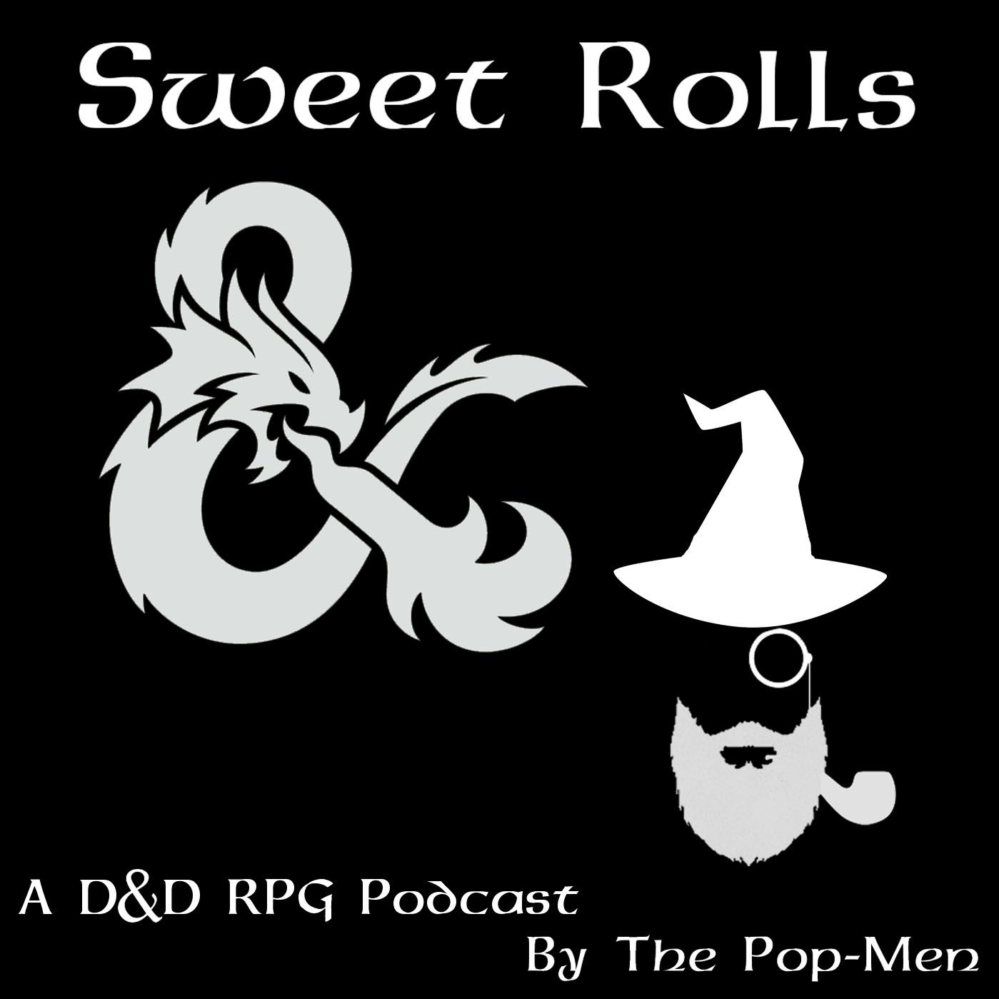 Ep 55 'Attack Of The Ooze' l Sweet Rolls: A Dungeons and Dragons Podcast