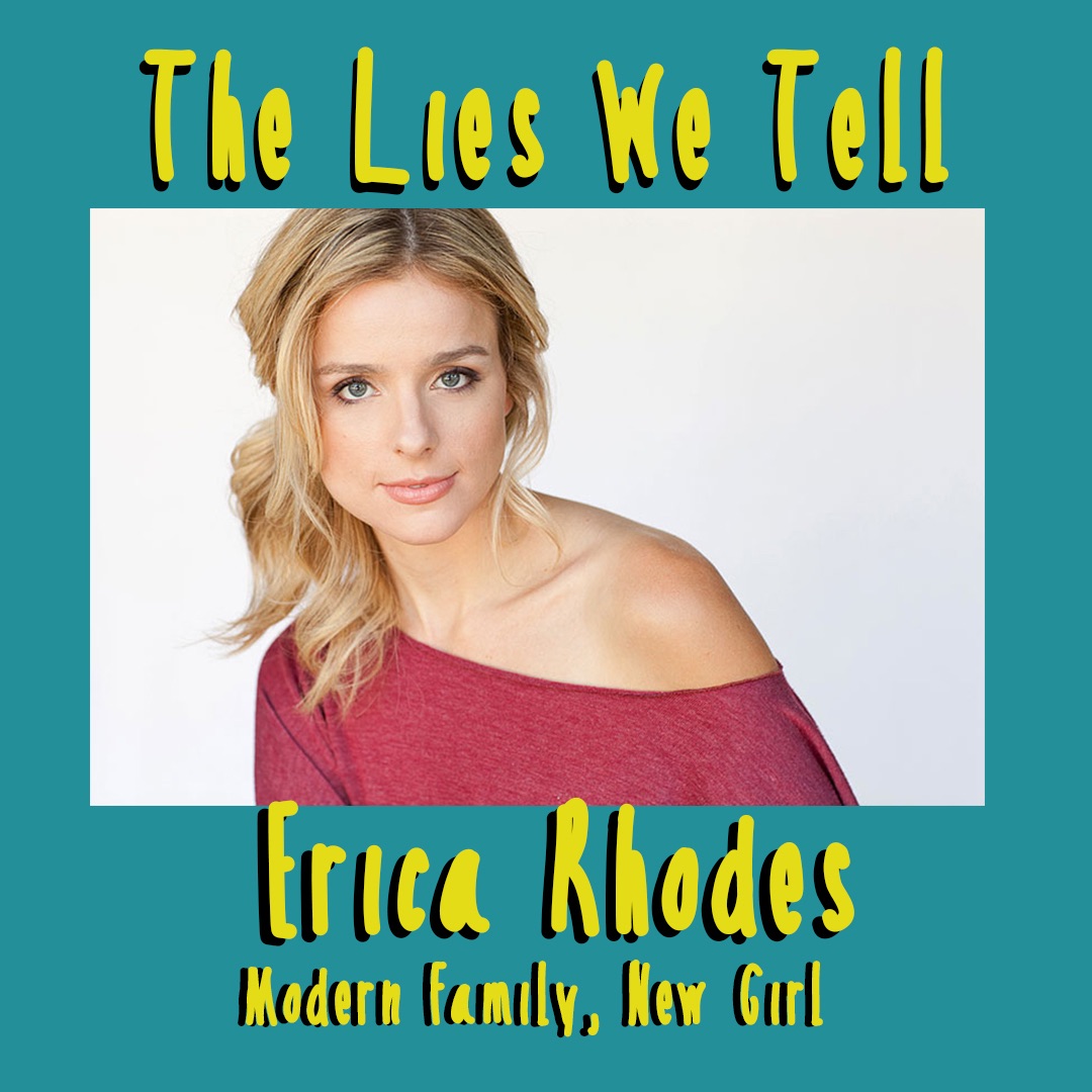 Erica Rhodes tells a lie