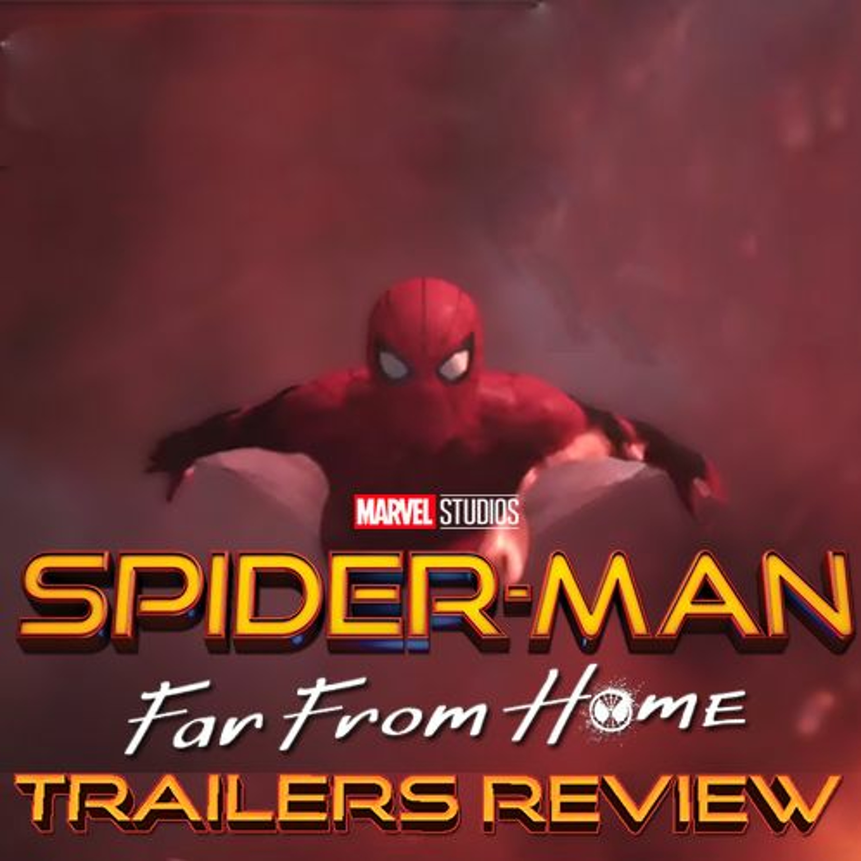 Spider-Man Far From Home | Trailers Review