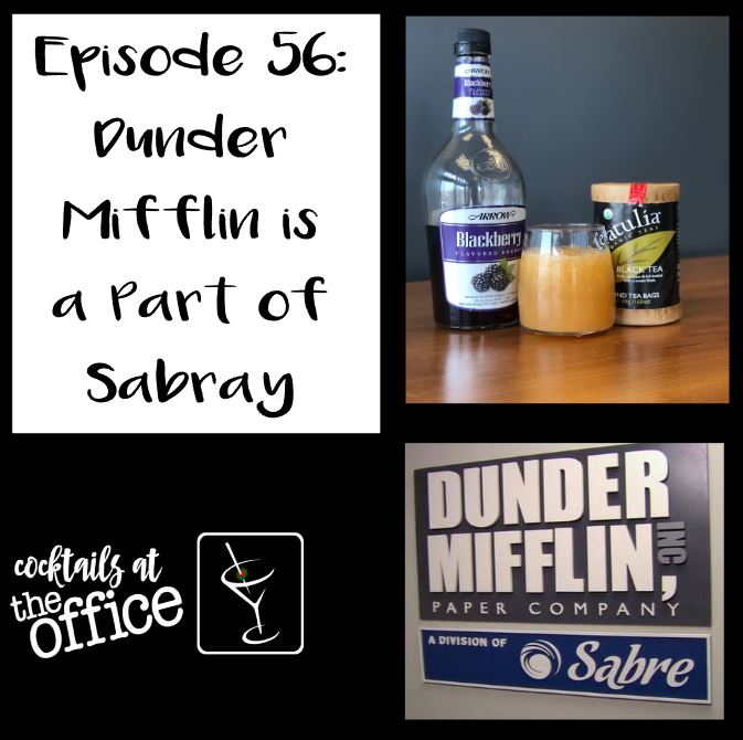 Episode 56: Dunder Mifflin is a Part of Sabray