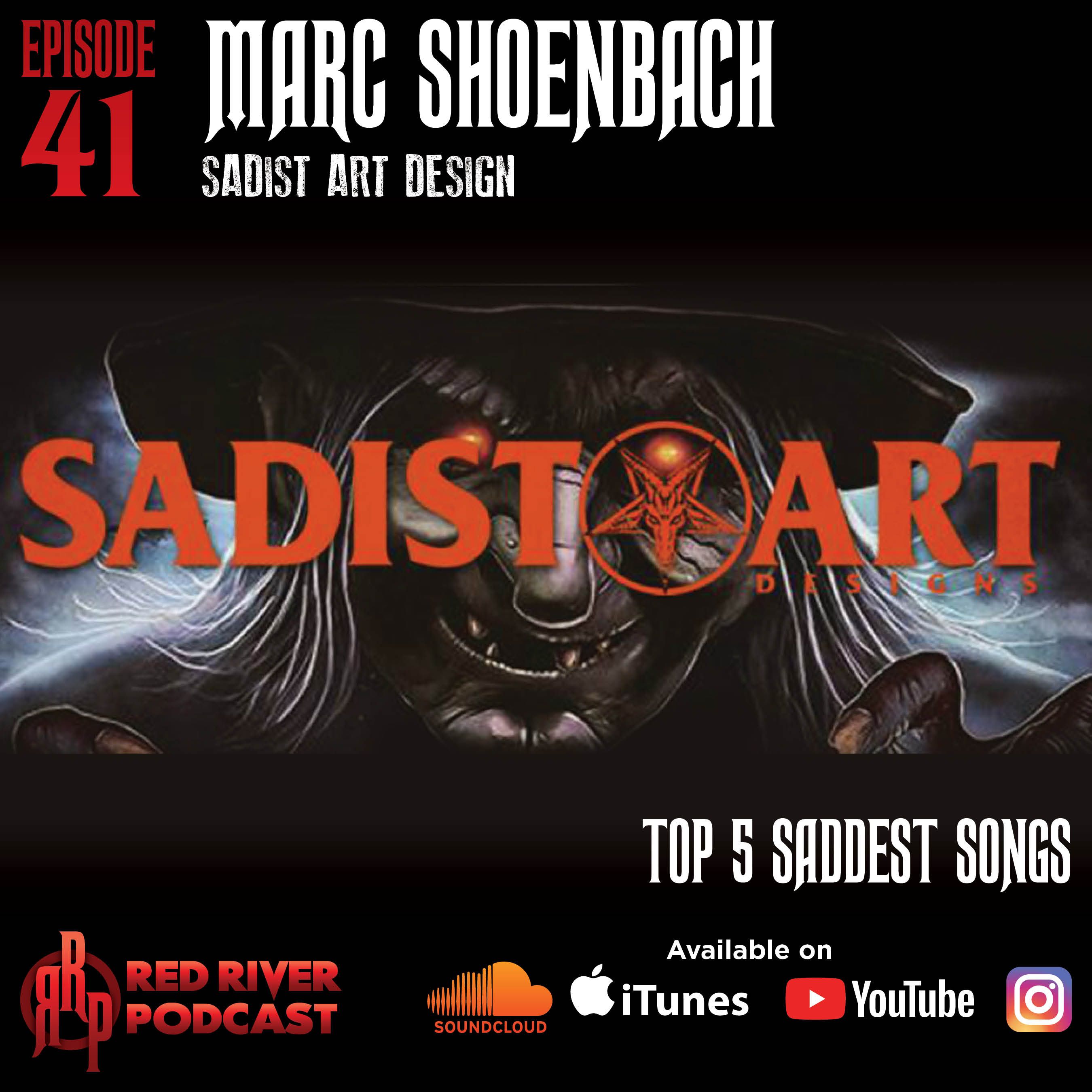 ep 41 Marc Sadist Art - Top 5 Saddest songs