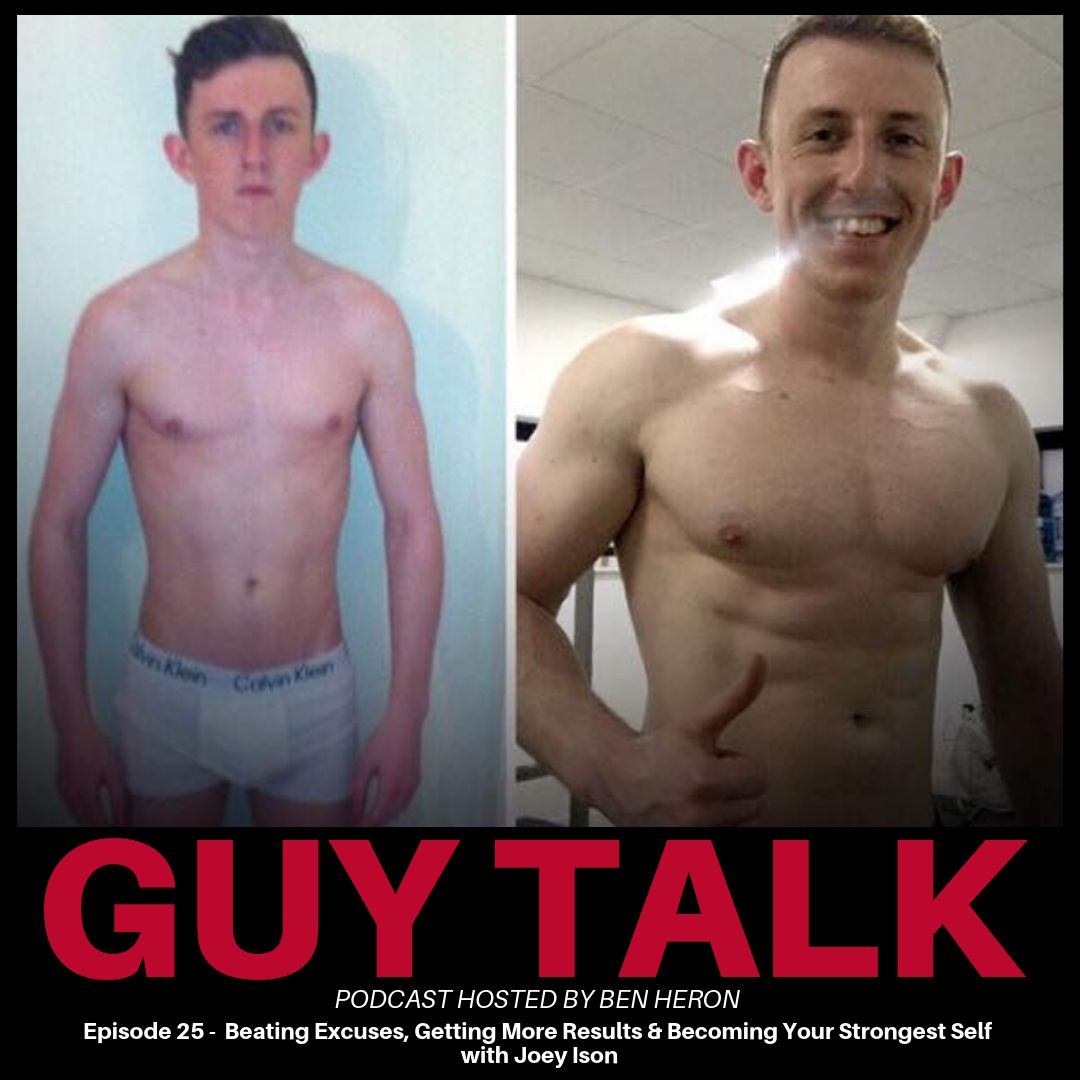 Beat Excuses, Achieve Better Results & Become Your Strongest Self with Joey Ison