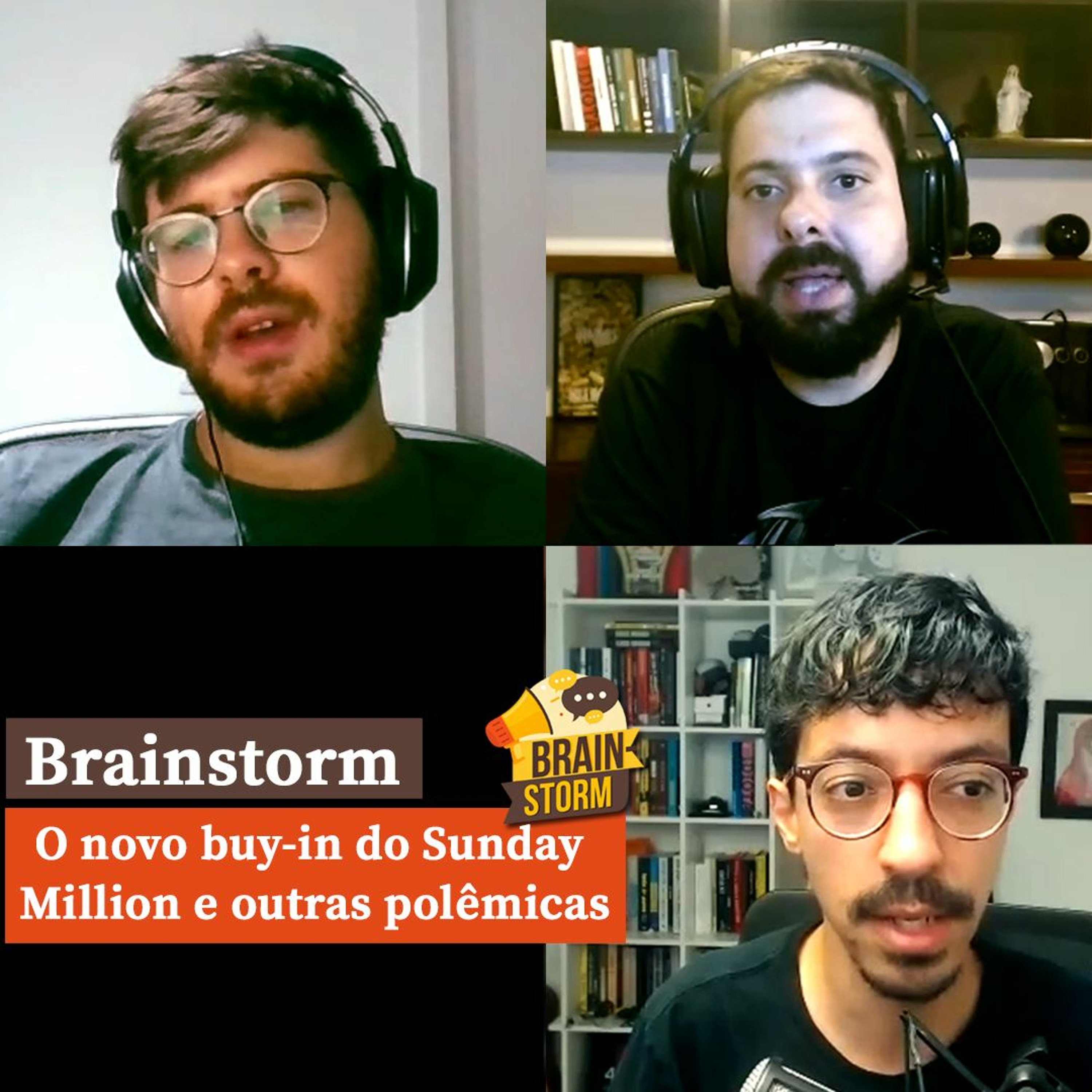 O NOVO BUY-IN DO SUNDAY MILLION E OUTRAS POLÊMICAS | Brainstorm #03