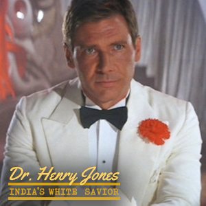 Dr. Henry Jones: India's White Savior