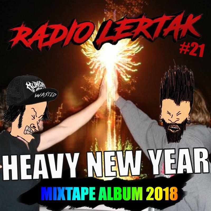 Radiolertak #21 - MIXTAPE TOP 2018