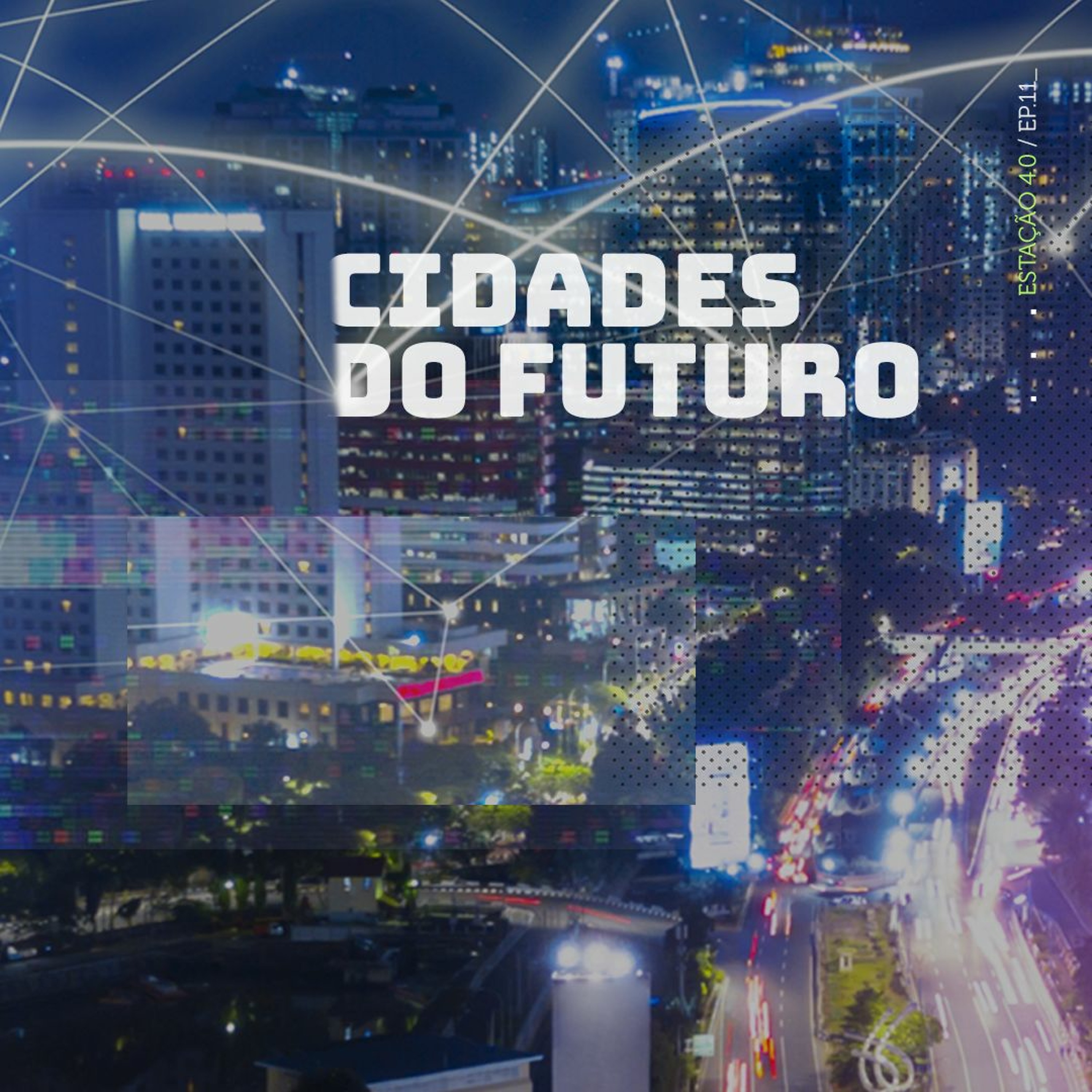 A Cidade do Futuro