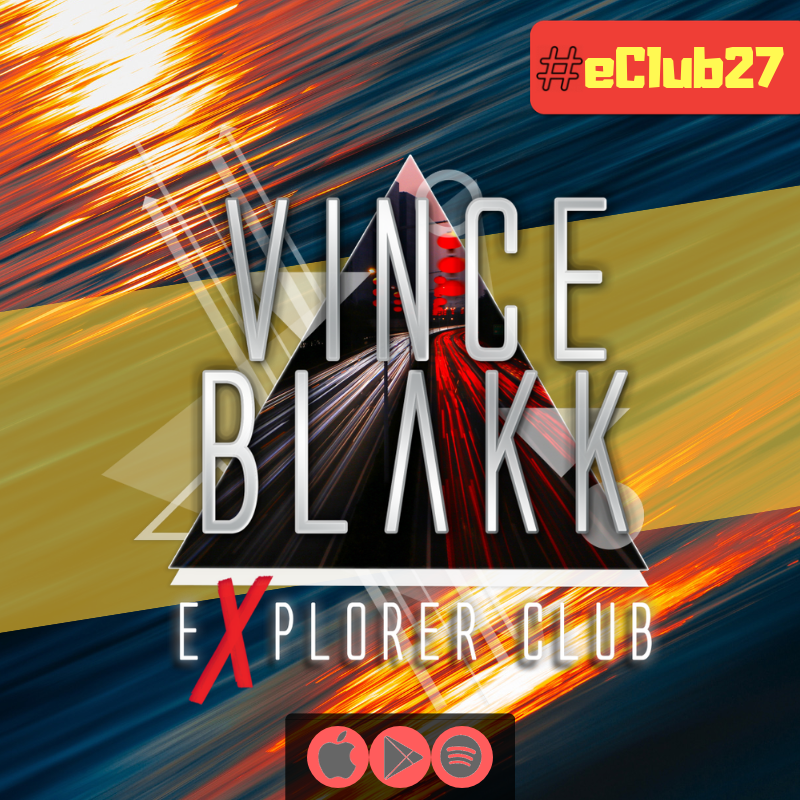Vince Blakk presents Explorer Club
