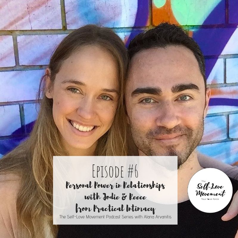 Episode #6 Personal Power In Relationships Jodie & Reece From Practical Intimacy