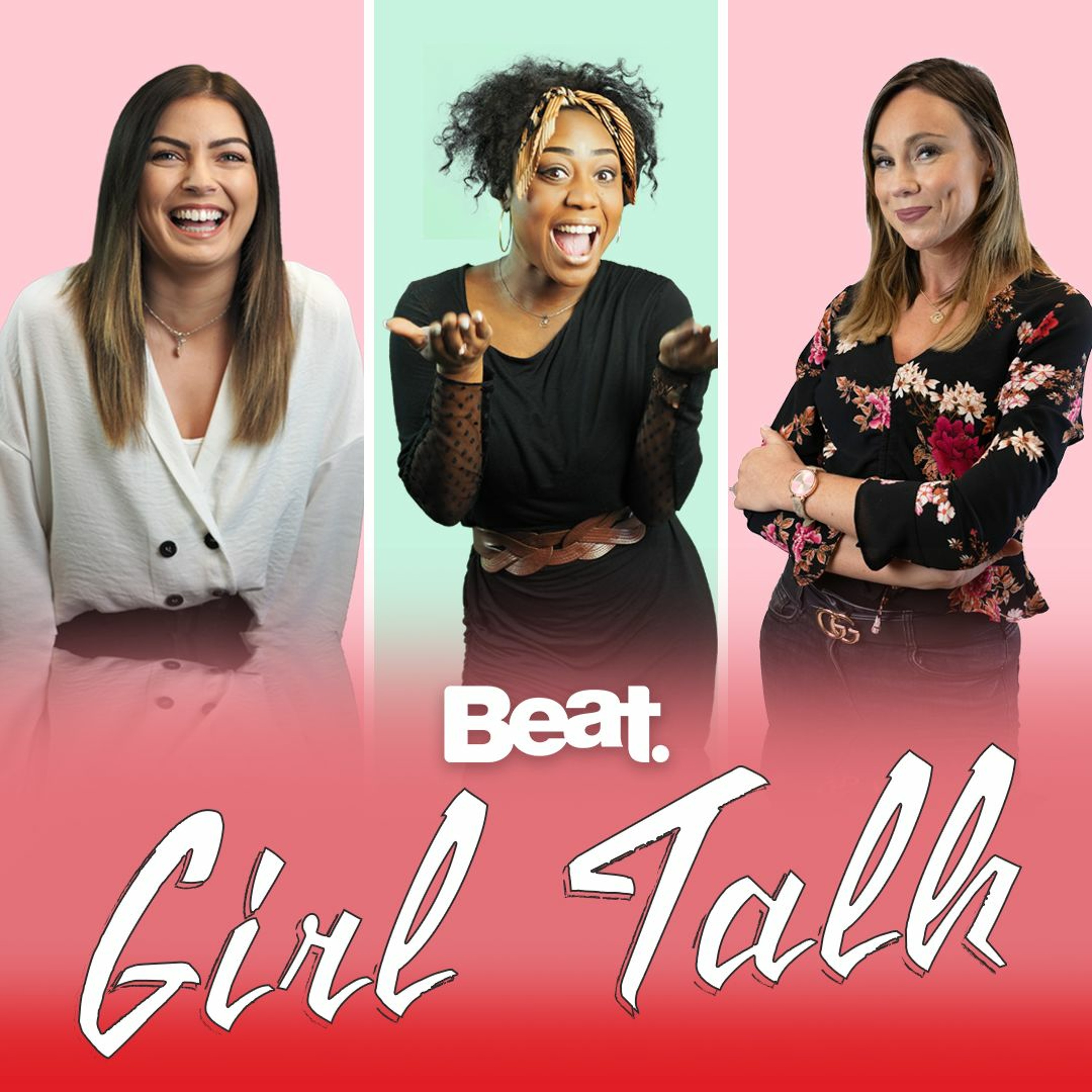 Girl Talk - A Beat Podcast