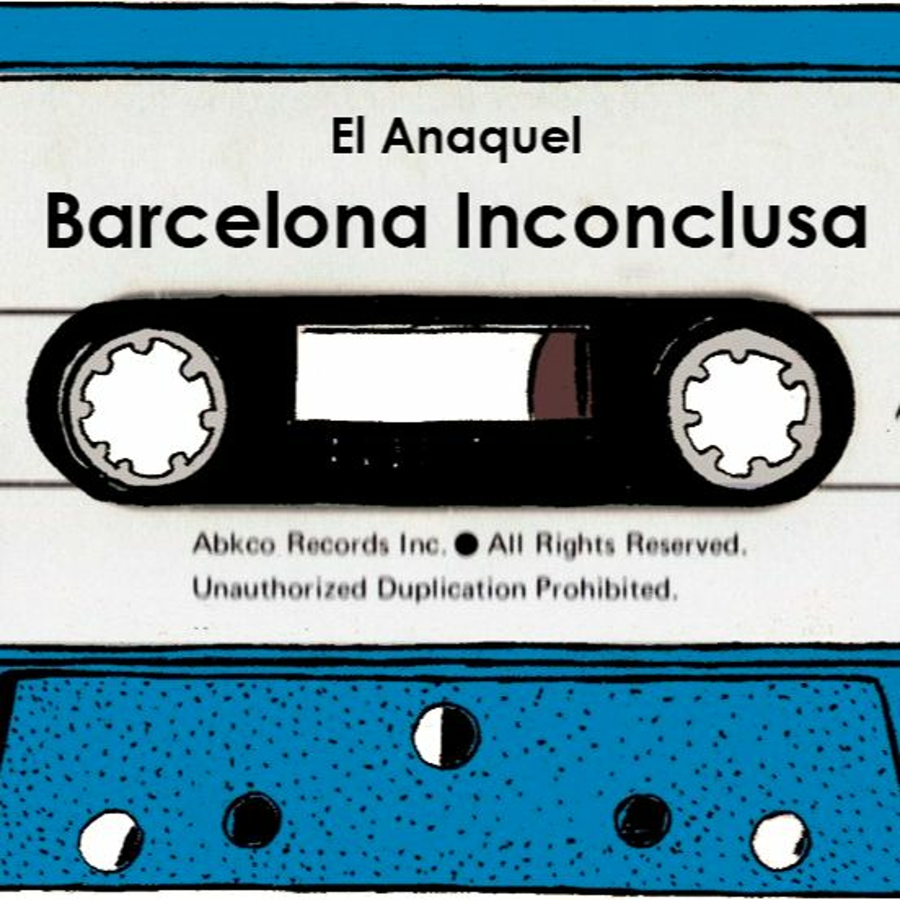 Season 2 - Ep 2 - Barcelona Inconclusa, con Laureano Debat
