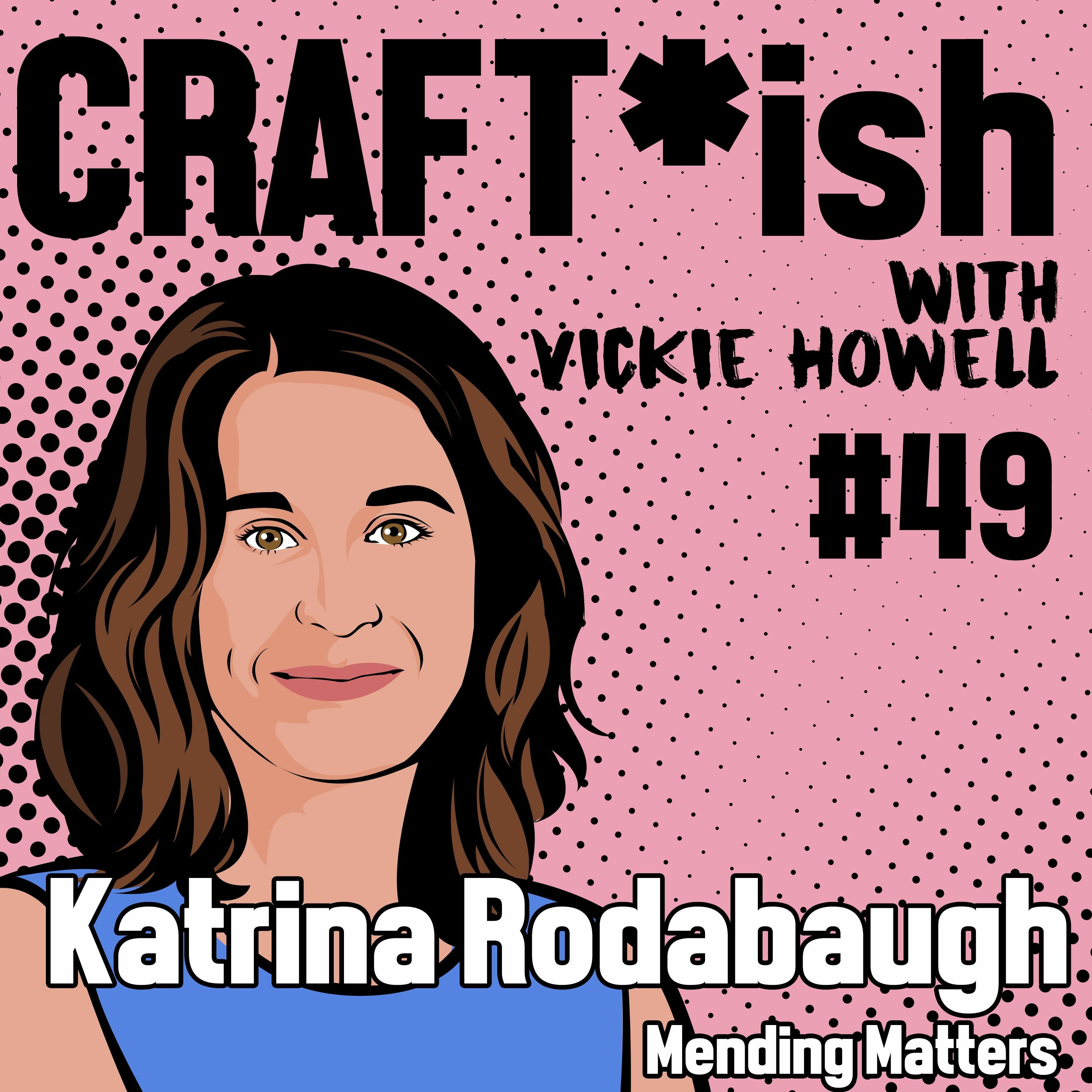 CRAFT-ish Podcast with Vickie Howell
