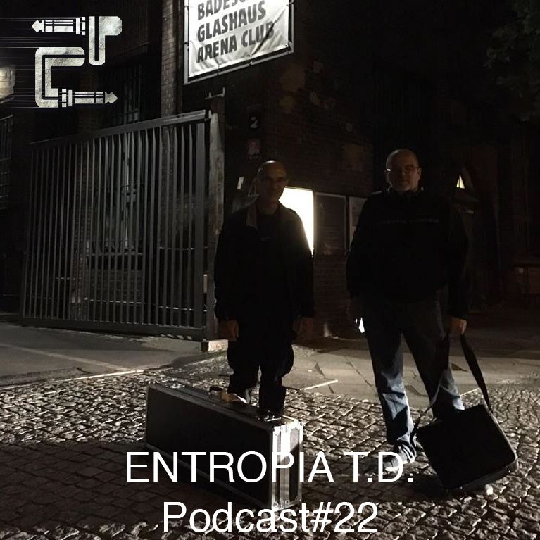 Eclectic Podcast 022 with Entropia Techno Department (Recorded at Arena Club, Berlin)