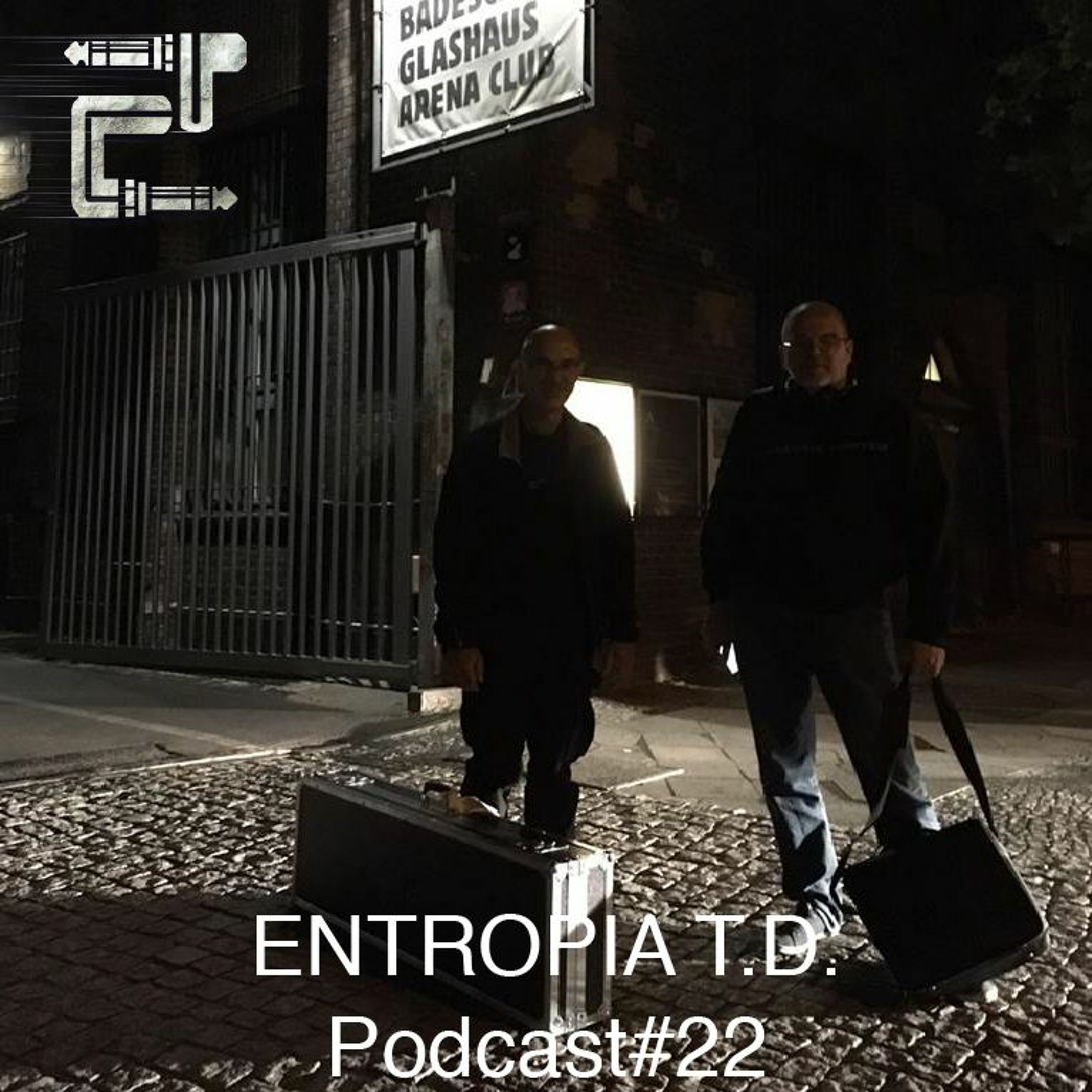 Eclectic Podcast 022 with Entropia Techno Department (Recorded at Arena Club, Berlin)