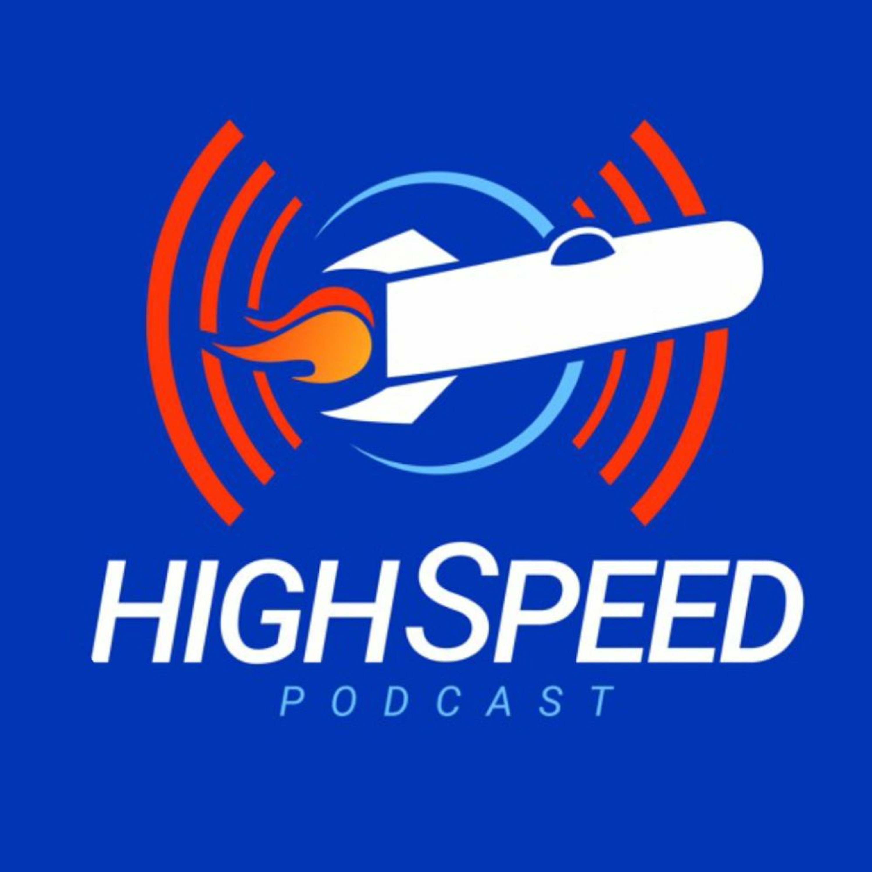 Highspeed Podcast