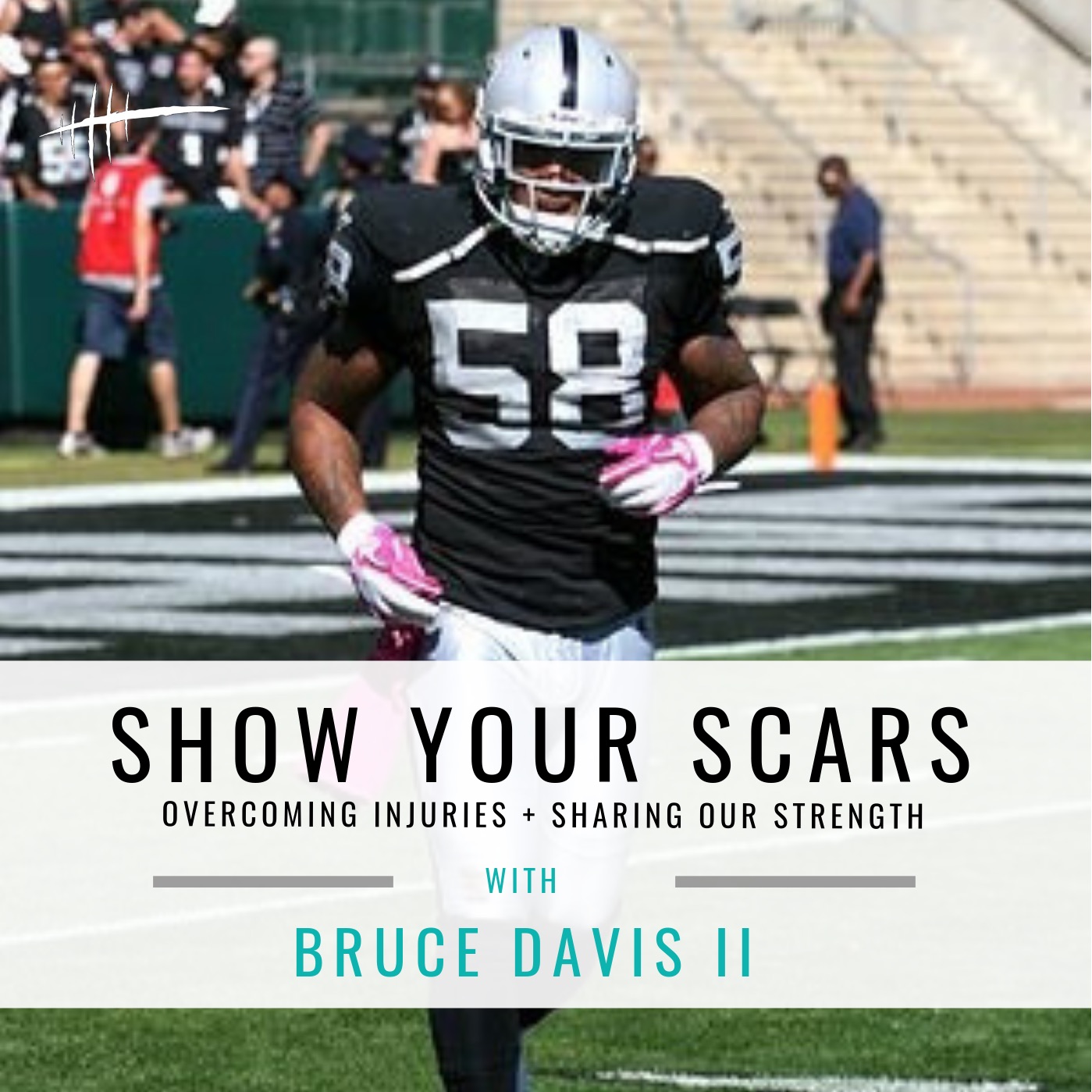 081: NFL Veteran and Super Bowl Champion Bruce Davis II: Part 2