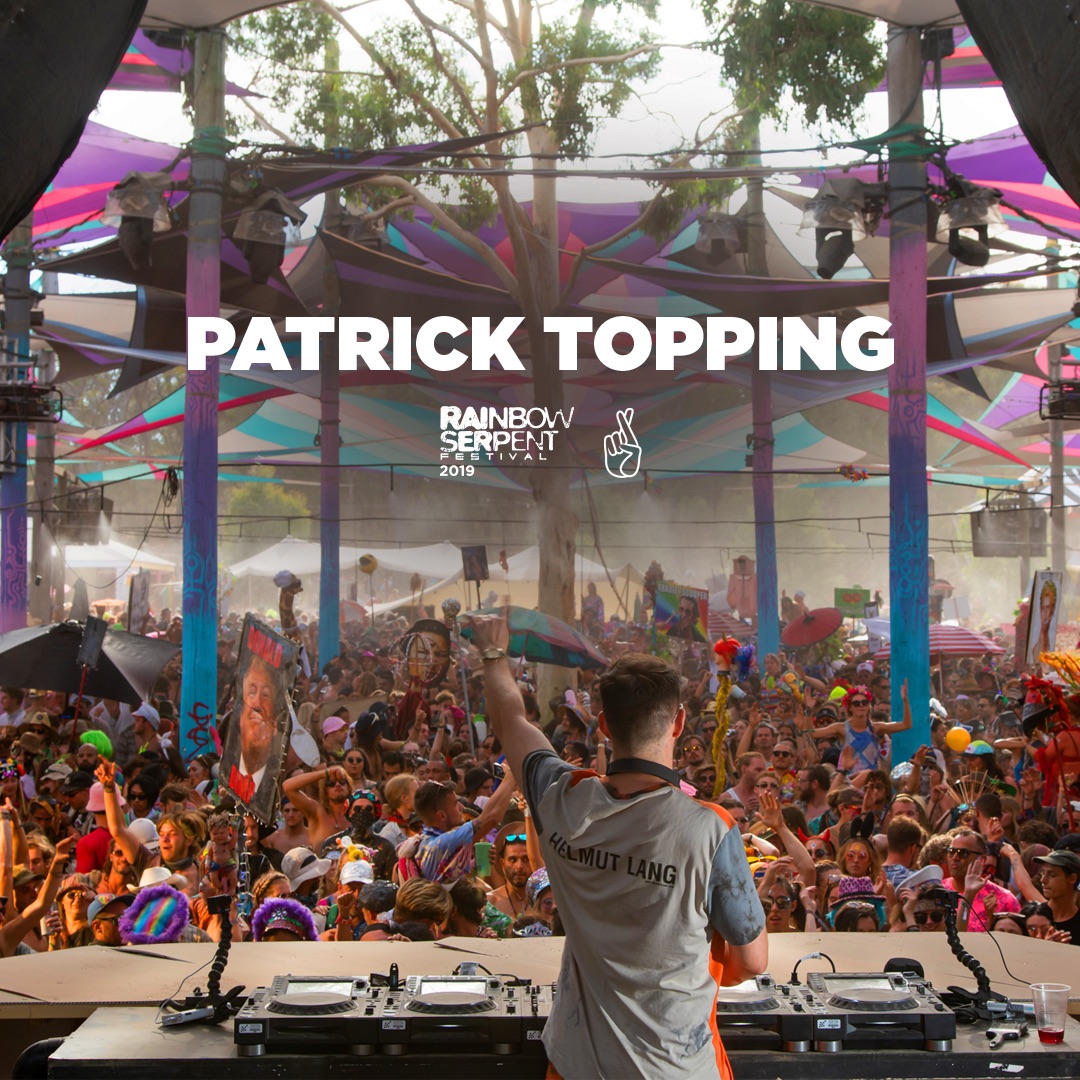 Patrick Topping @ Rainbow Serpent 2019