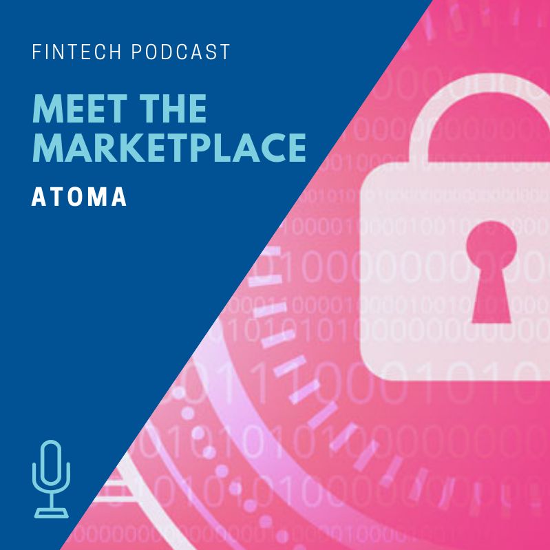 Ep 17 - Meet the MarketPlace: Atoma